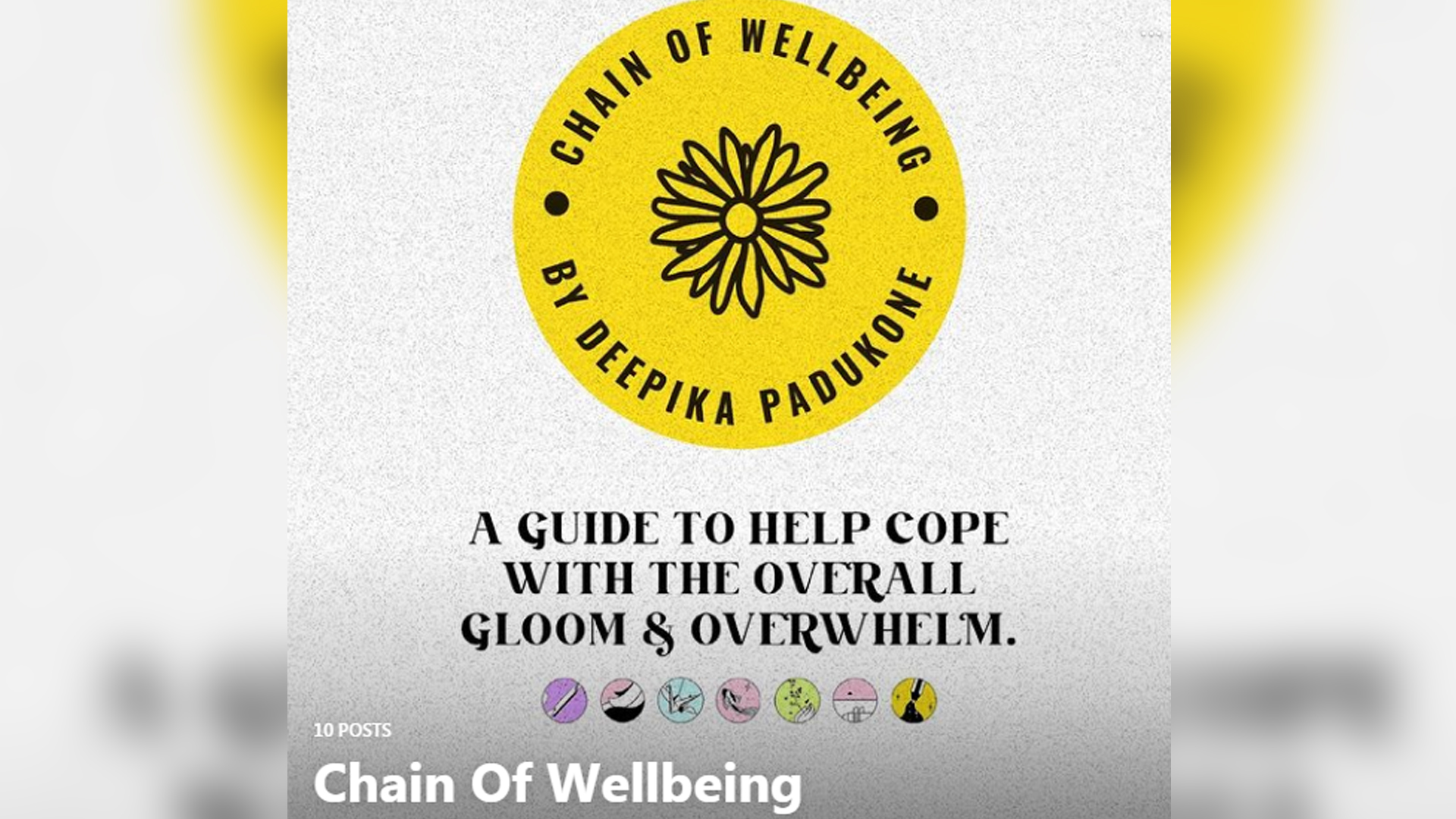 Deepika Padukone Launches ‘A Chain of Wellbeing’ on her social media