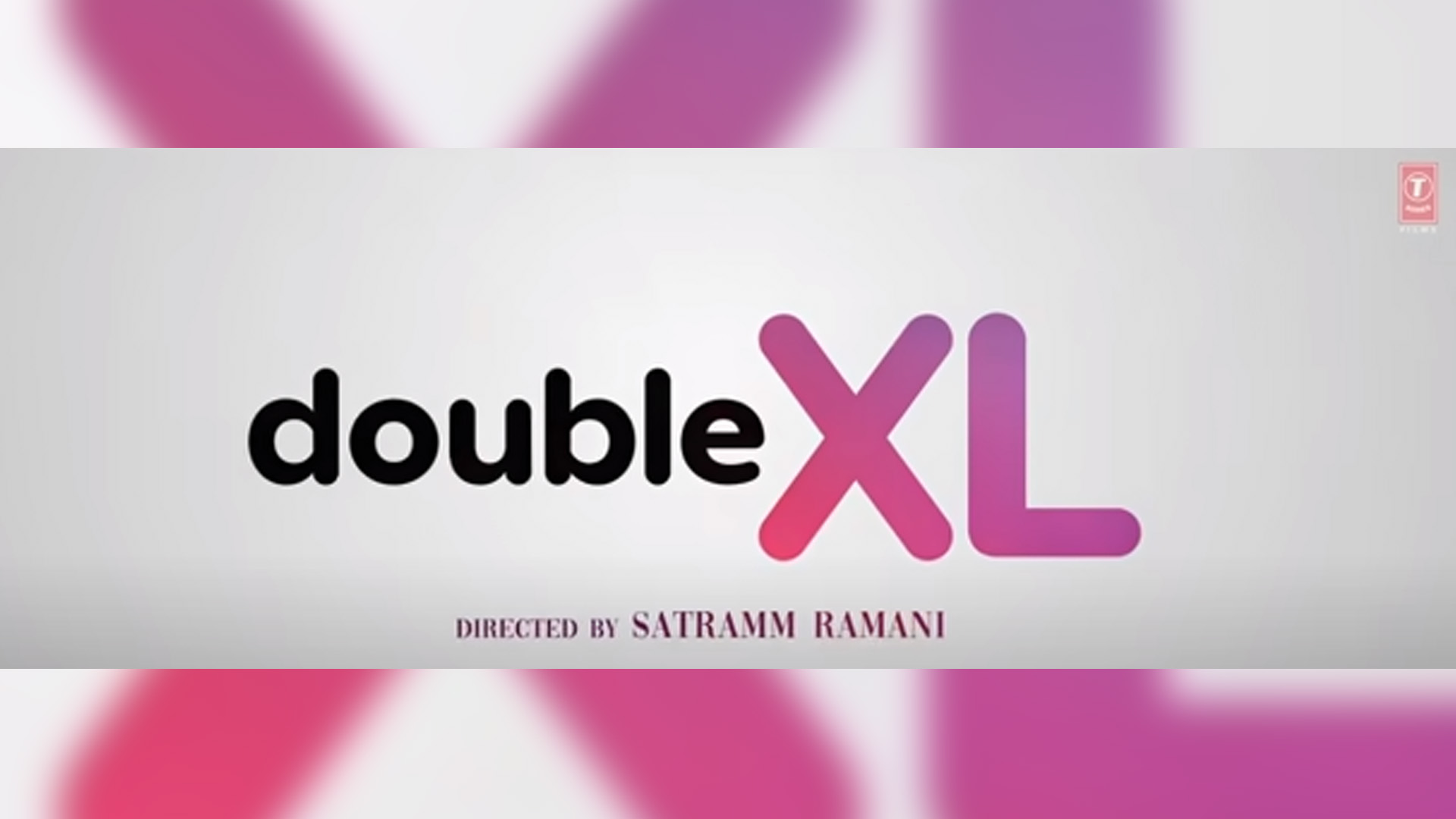 T-Series, Wakaoo Films & Mudassar Aziz’s DOUBLE XL completes filming.