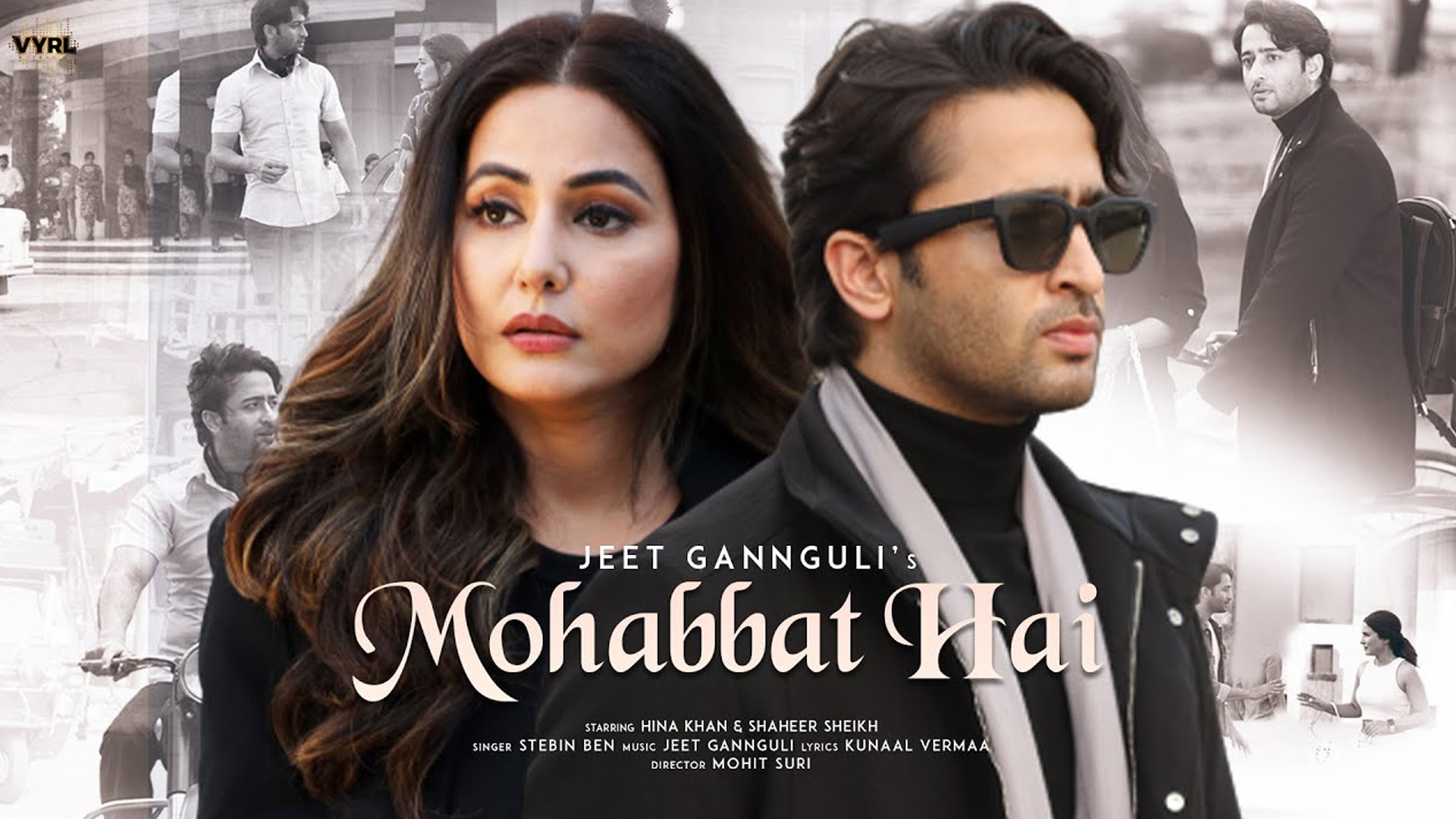 VYRL ORIGINALS & MOHIT SURI PRESENT JEET GANNGULIS ‘MOHABBAT HAI’ ONE OF THE MOST ANTICIPATED LOVE SONGS OF 2021