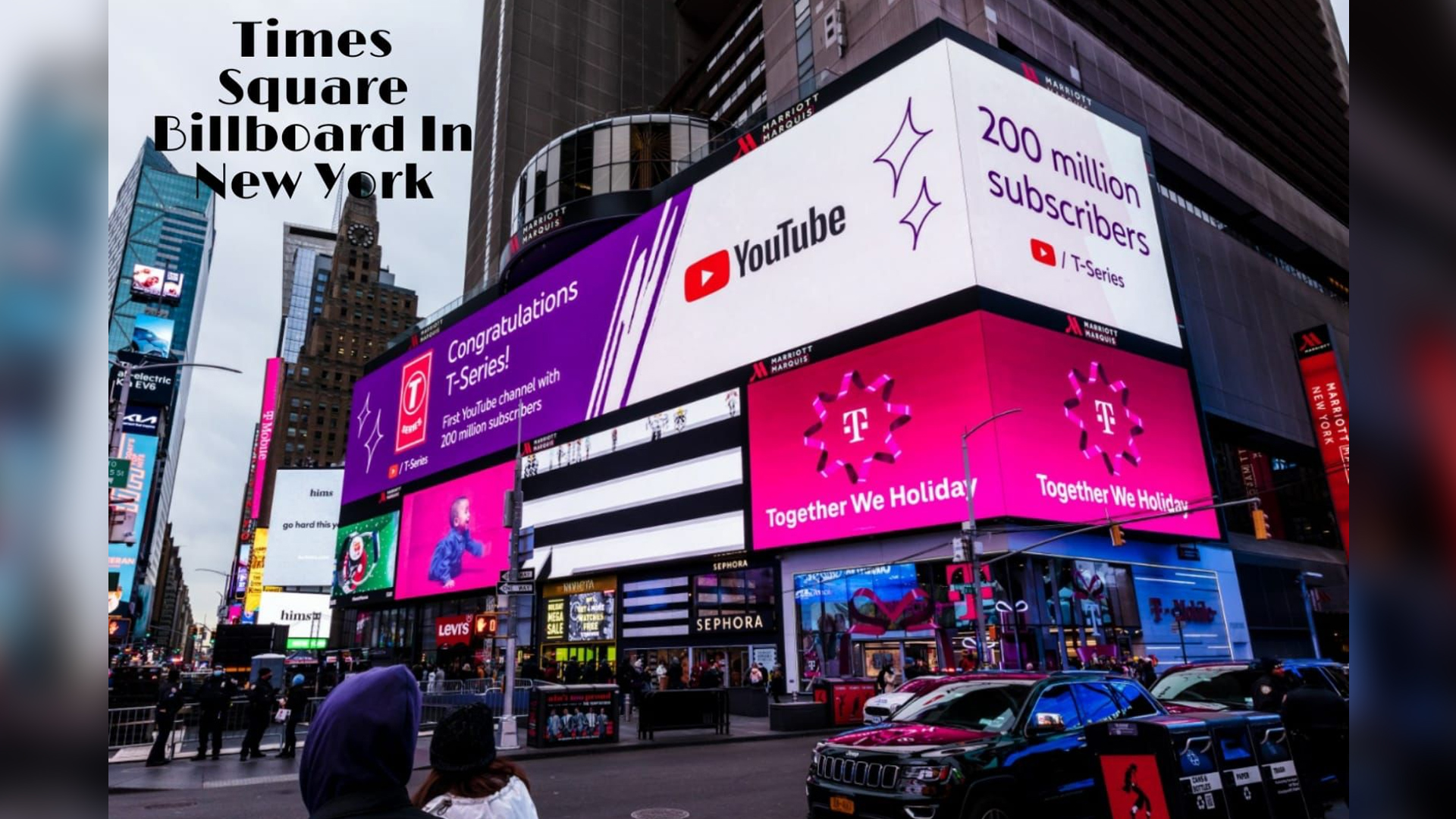 Google puts up billboards in New York, London and Los Angeles to celebrate T-Series’ phenomenal rise to the top!