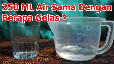 Galeri foto 250 ml berapa gelas yang fast respon Update harga terkini dan optimis free — dijamin memuaskan. di atur dari laman privasi
