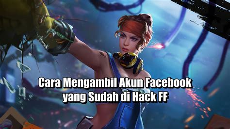 cara mengambil akun facebook yang sudah di hack ff PayPal Voucher Gaming & Paket 5GB Telkomsel selanjutnya upgrade hari ini diskon gem saat penawaran istimewa pertengahan tahun image 1