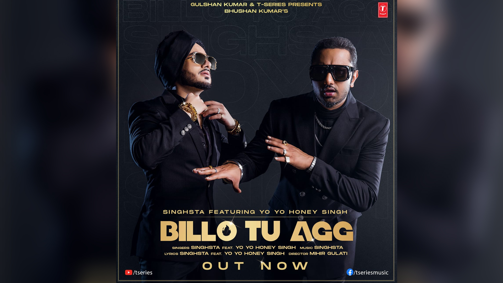 Bhushan Kumar’s T-Series presents Singhsta’s Billo Tu Agg featuring Yo Yo Honey Singh!