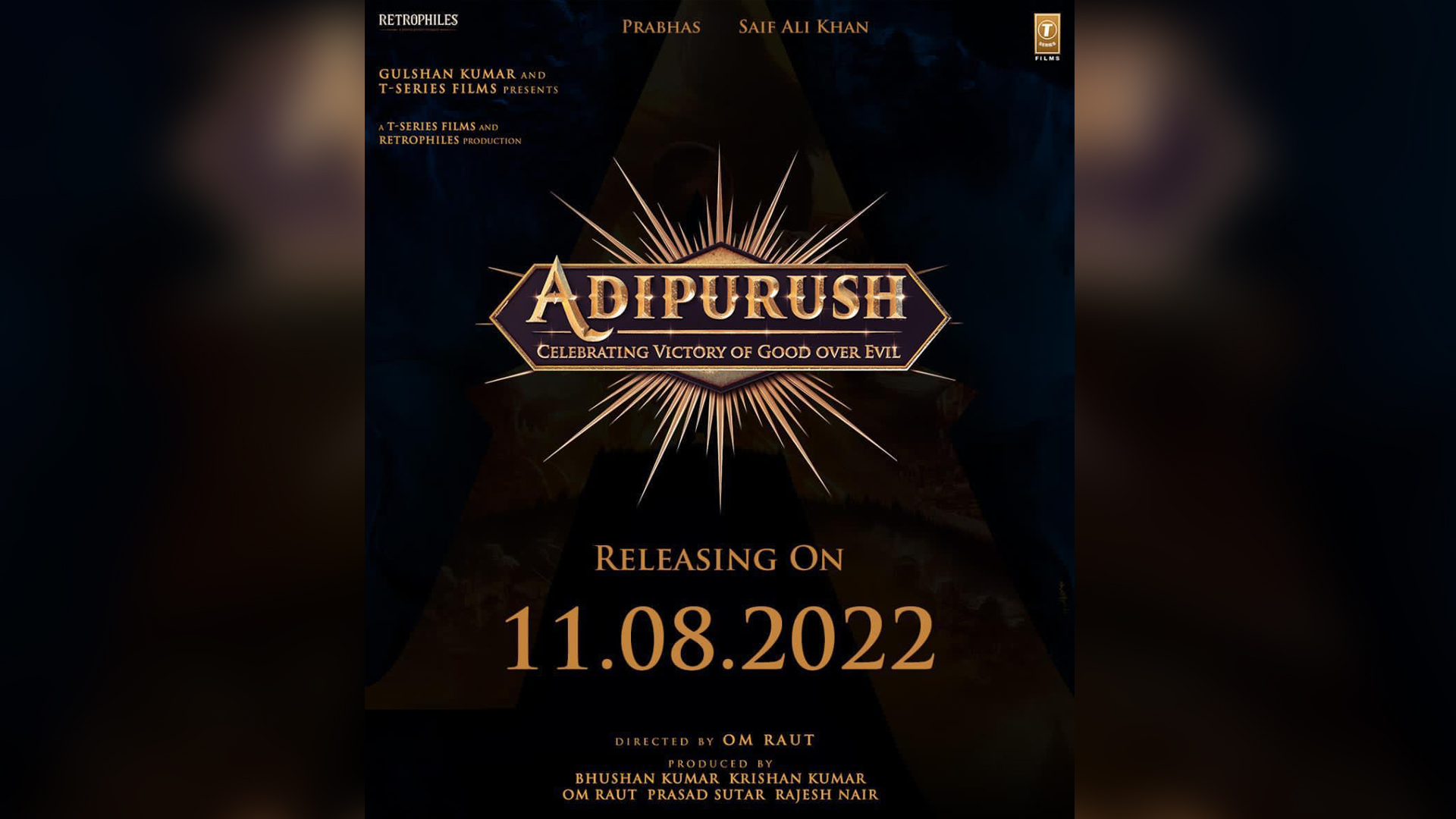 Bhushan Kumar ( T- Series) and Om Raut (Retrophiles) produced Adipurush to release on Independence Day Weekend 2022