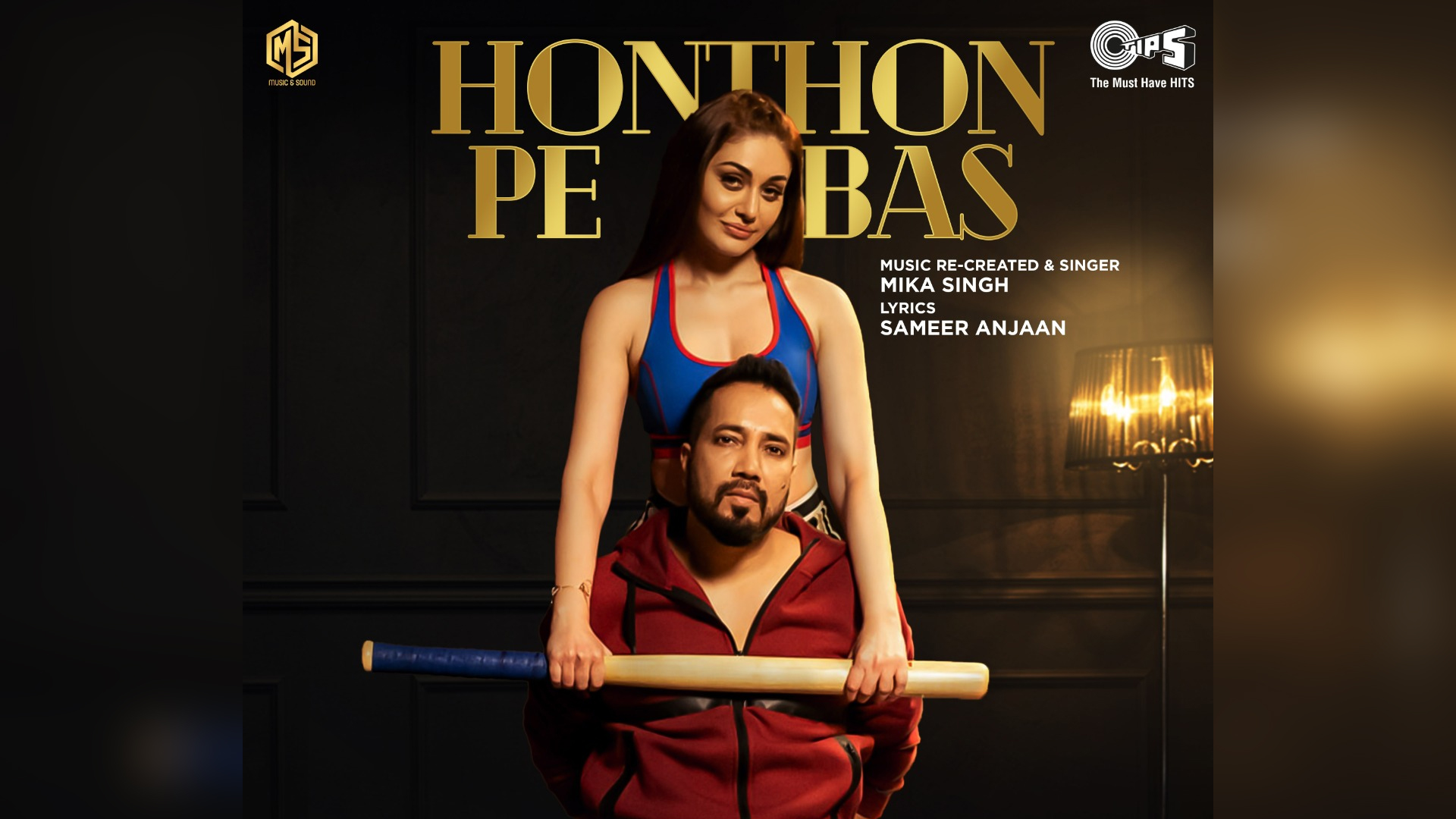 TIPS MUSIC PRESENTS A FIERY REMAKE OF “HONTHON PE BAS” FT. MIKA SINGH & SHEFALI JARIWALA