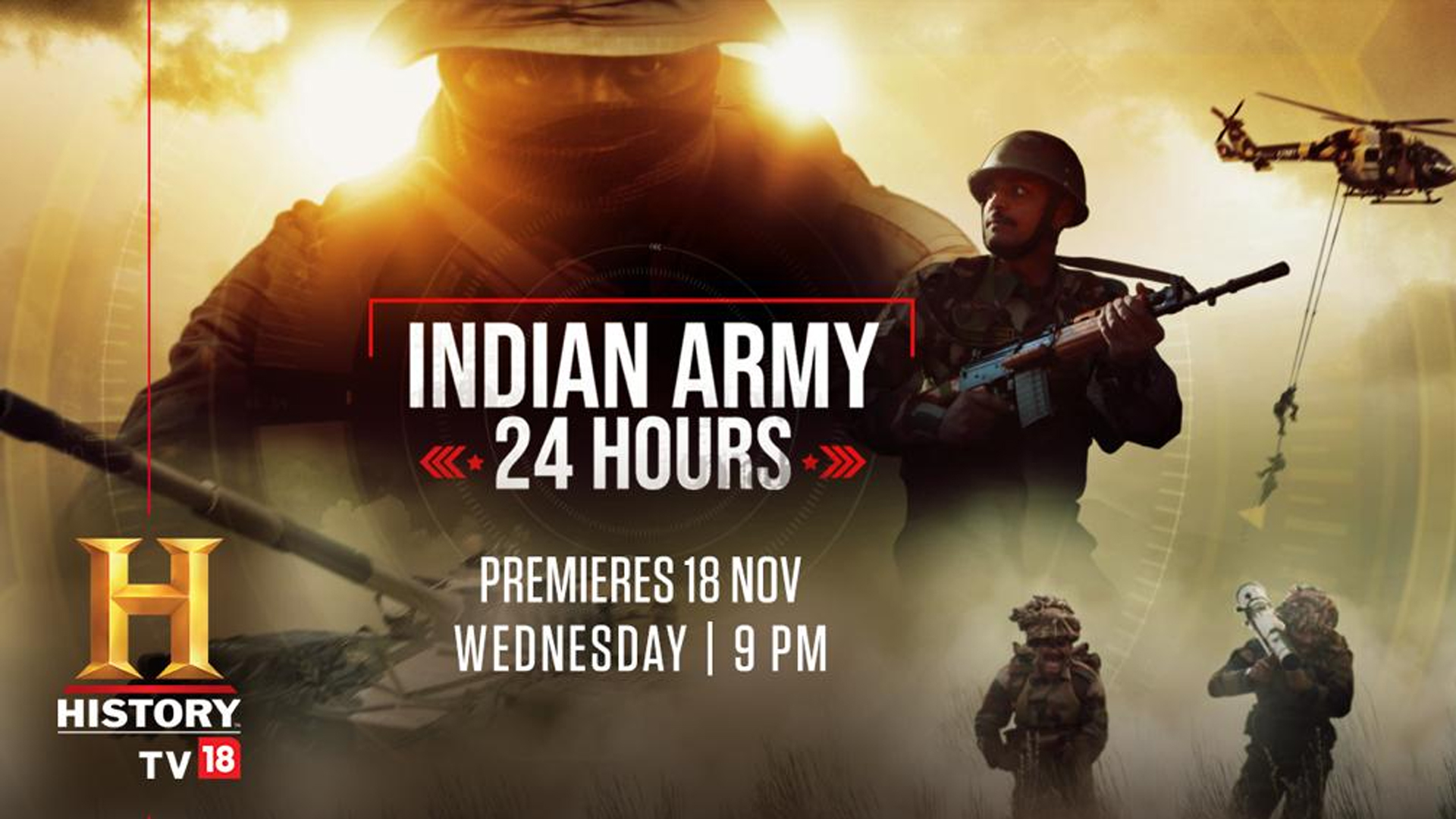 Watch how the Indian Army keeps threats at bay, round the clock, in HistoryTV18’s gripping new documentary.‘Indian Army: 24 Hours’, premieres November 18, Wednesday, 9 PM, on HistoryTV18.