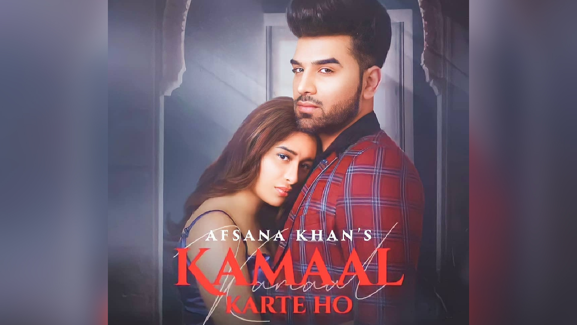 Mahira Sharma’s and Paras Chhabra’s new song “Kamaal Karte Ho” is out now