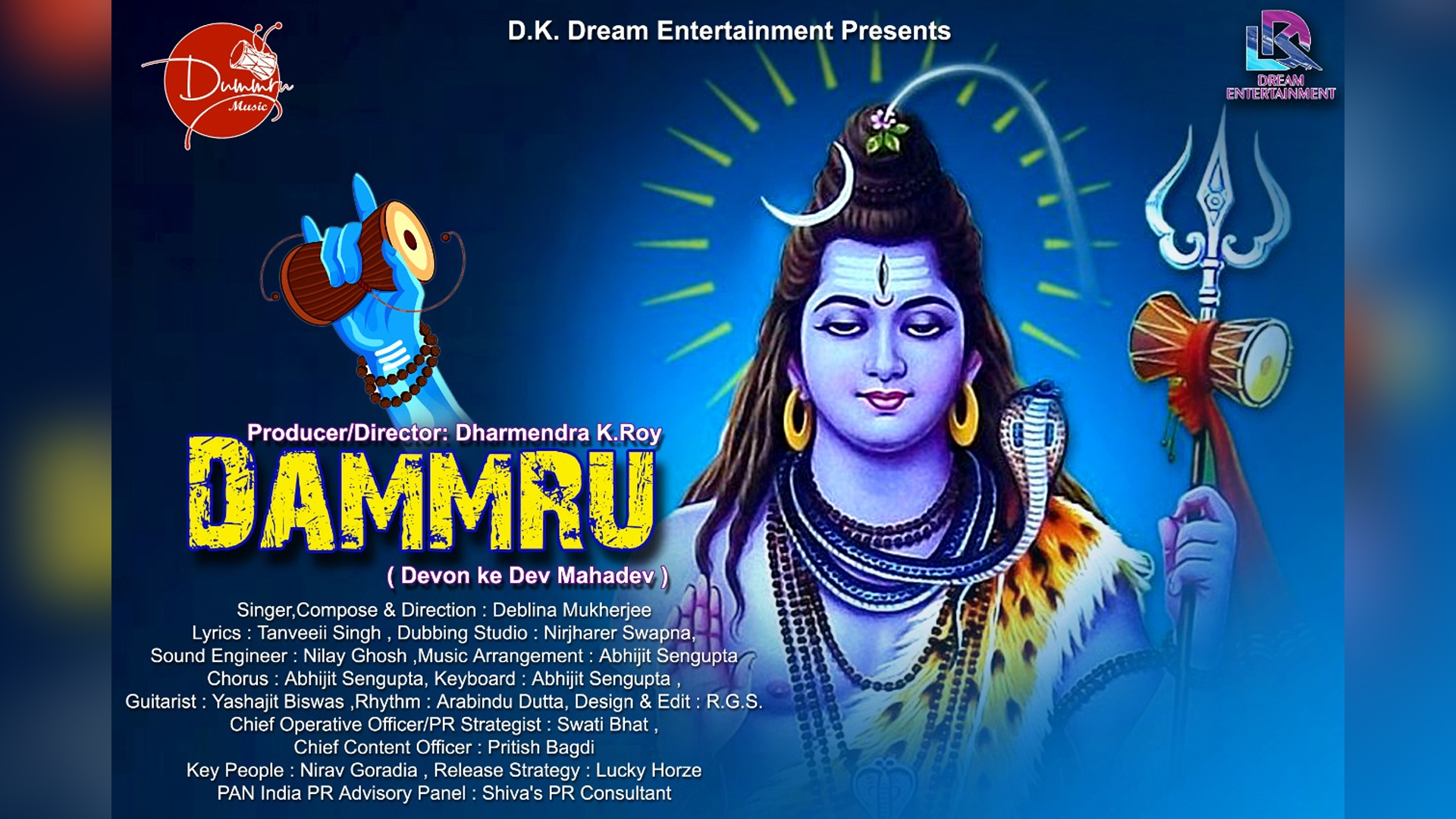 DK Dream Entertainment and Dharmendra Roy is proud to present its latest and most promising OTT  venture – “Dummru”