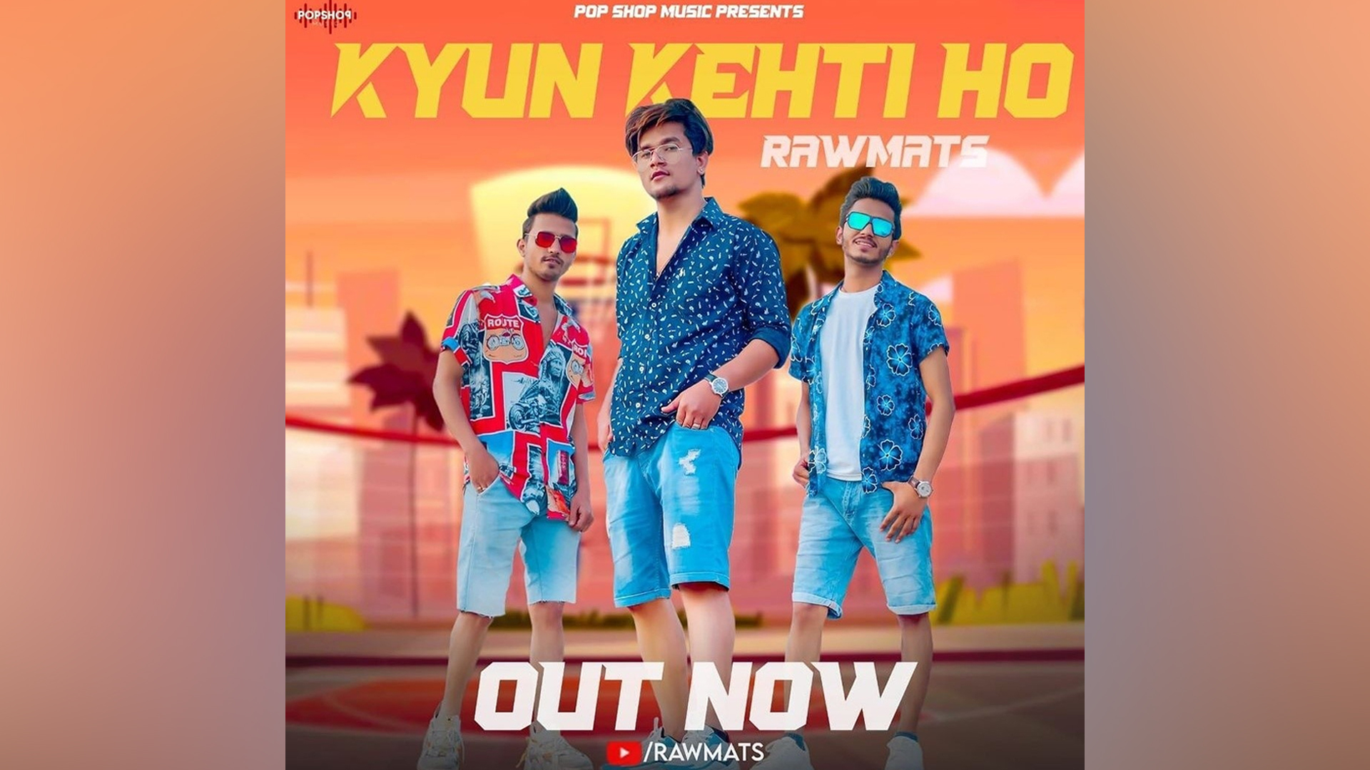 POP TRIO ‘RAWMATS’ ANNOUNCES THEIR NEW SINGLE ‘KYU KEHTI HO’