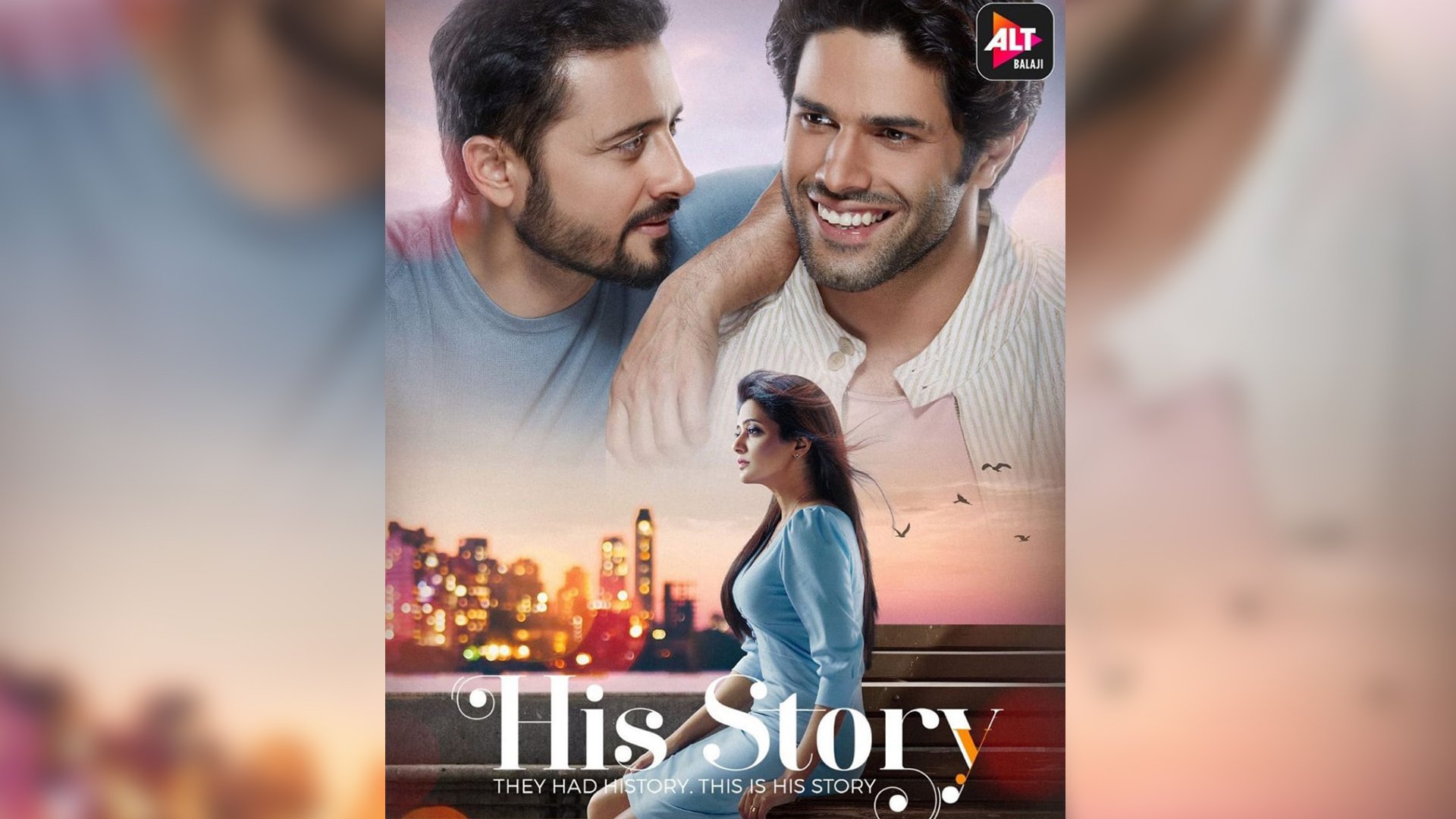 The song “Naina Kaahe” adds a beautiful touch to ALTBalaji and ZEE5’s urban relationship drama His Story