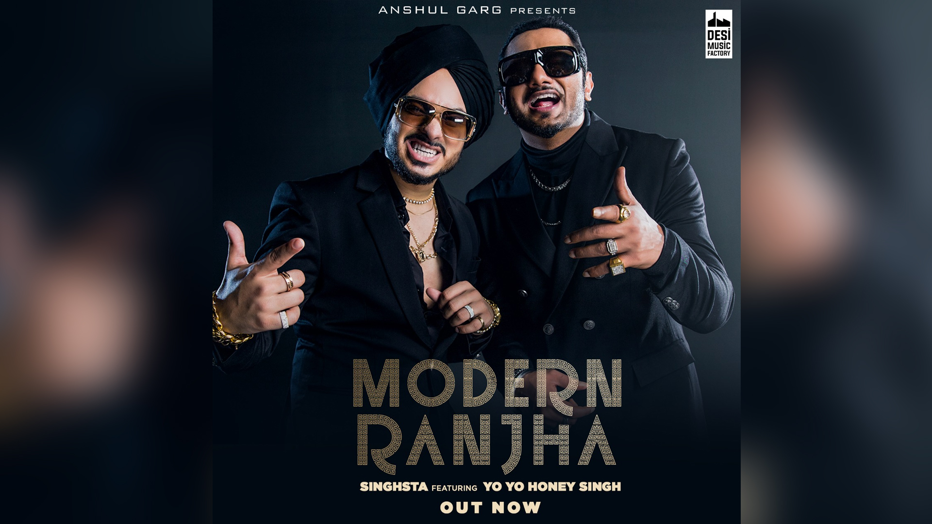 Get ready to party with Singhsta’s ‘Modern Ranjha’ feat Yo Yo Honey Singh & presented by Desi Music Factory!