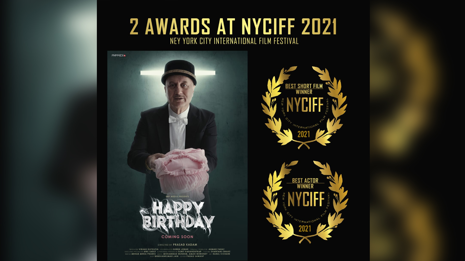 Global Star Anupam Kher bags Best Actor Award at New York City International Film Festival for FNP Media’s Short film Happy Birthday