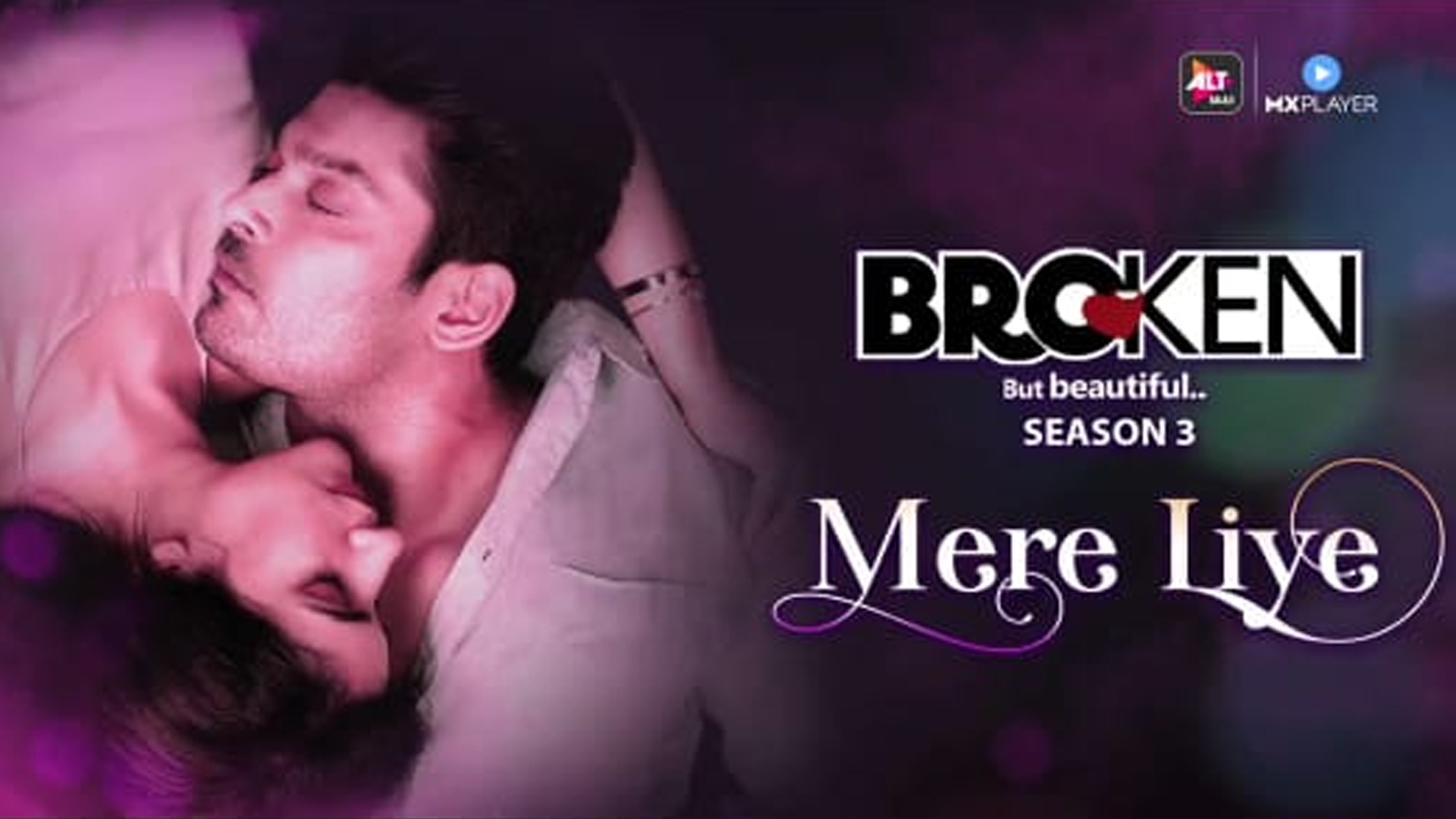 ALTBalaji drops the first song ‘Mere Liye’ from their upcoming romantic drama Broken But Beautiful 3: Sidharth Shukla-Sonia Rathee’s melody is all about obsession & denial!