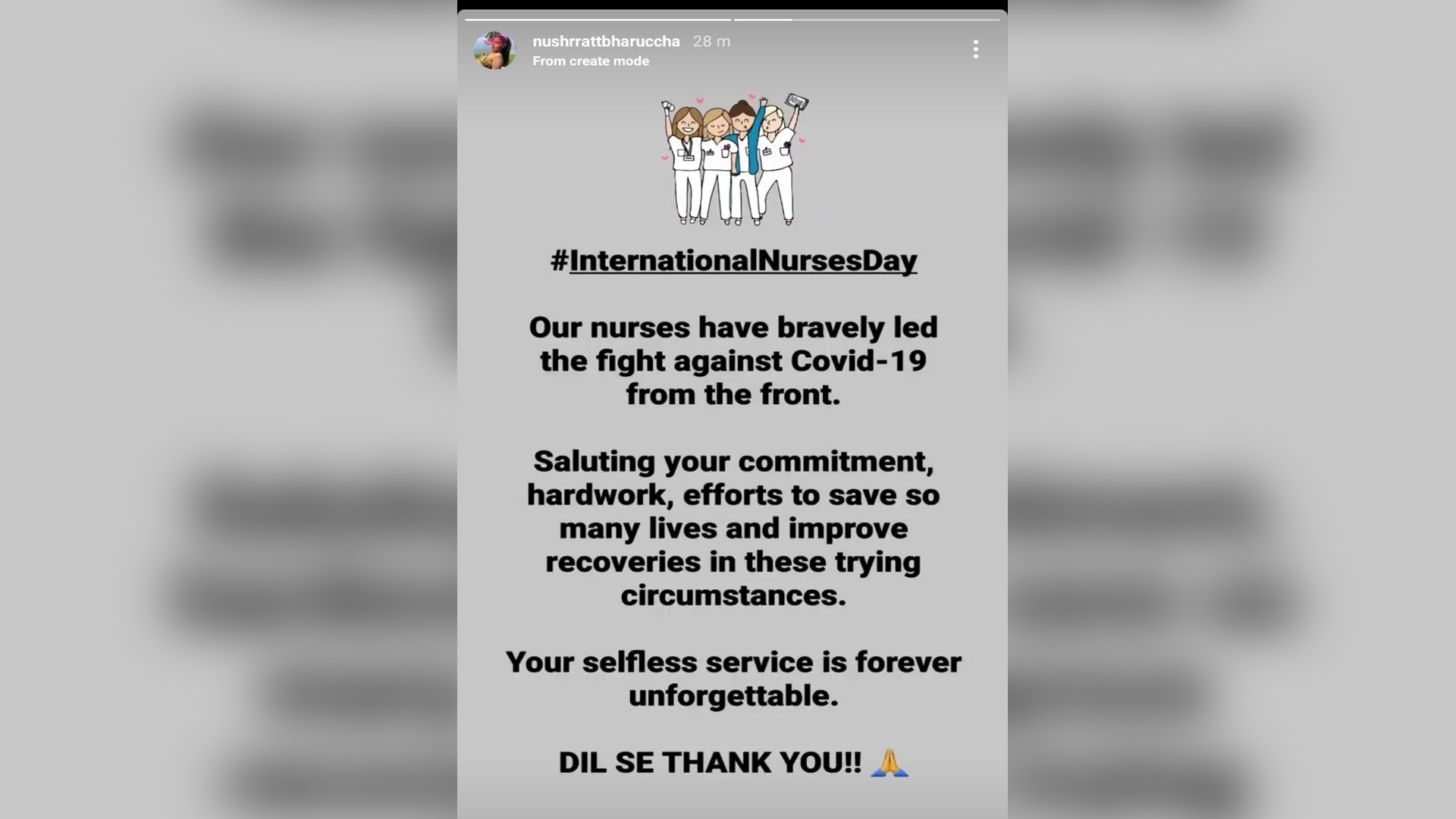 To mark the occasion of International Nurses Day, Nushrratt Bharuccha penned down an emotional note to thank the nurses and the frontline workers for their hardwork during these times.