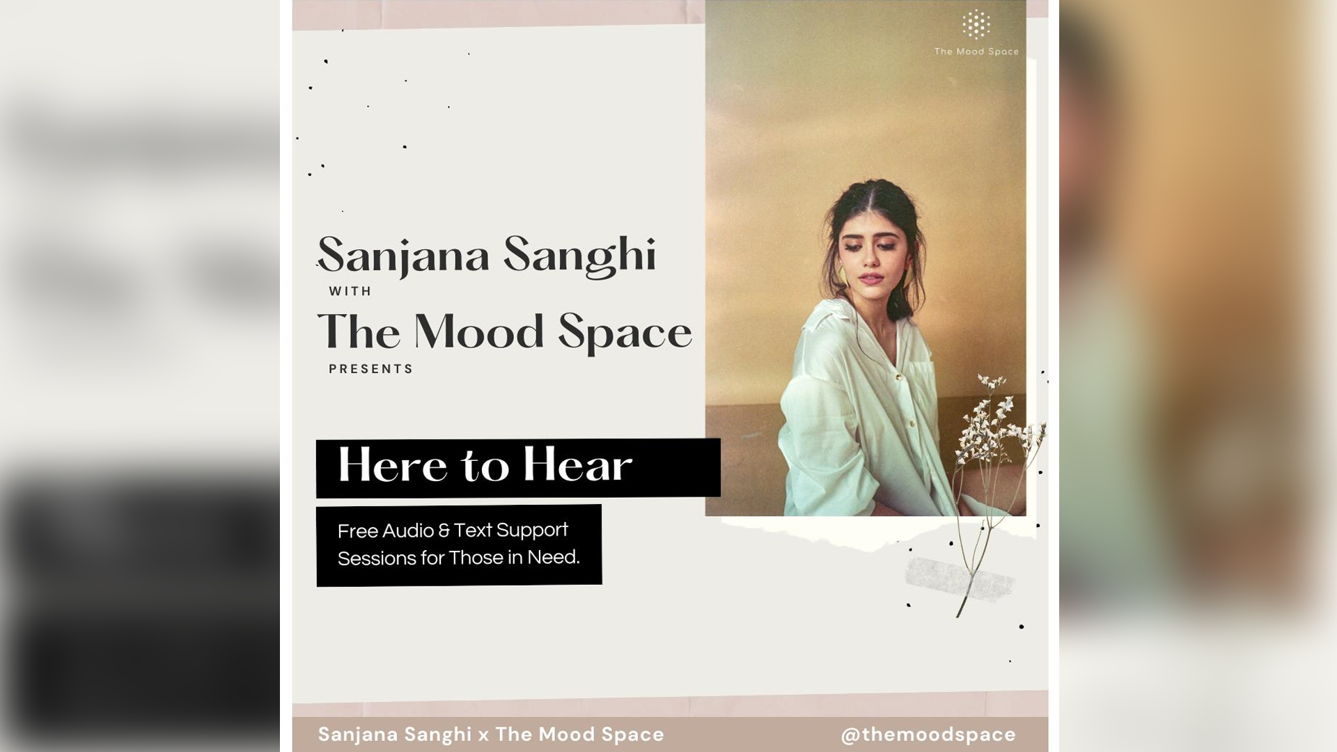 Sanjana Sanghi launches  ‘Here to Hear’ initiative to provide mental health support in the pandemic