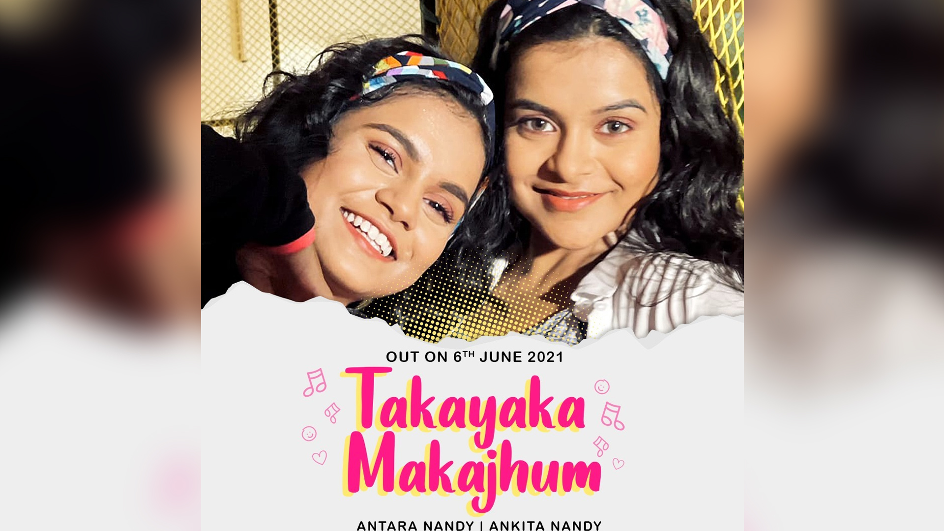 Nandy Sisters Release Romantic Pop Song,“TakayakaMakajhum”