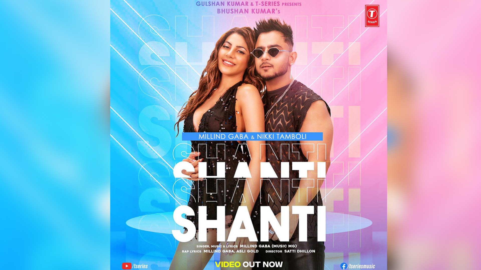 Bhushan Kumar T-Series’ new single ‘Shanti’ by Millind Gaba ft Nikki Tamboli out now!