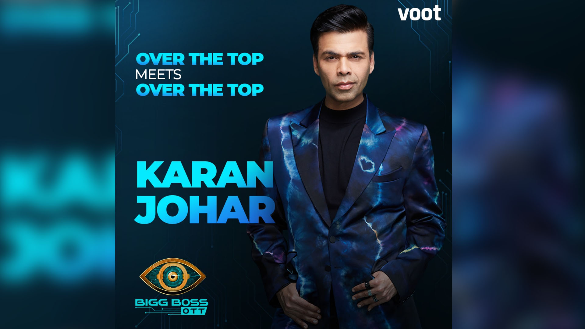 Over The Top Meets OTT: Karan Johar to Host India’s Biggest Reality show- Bigg Boss OTT on Voot