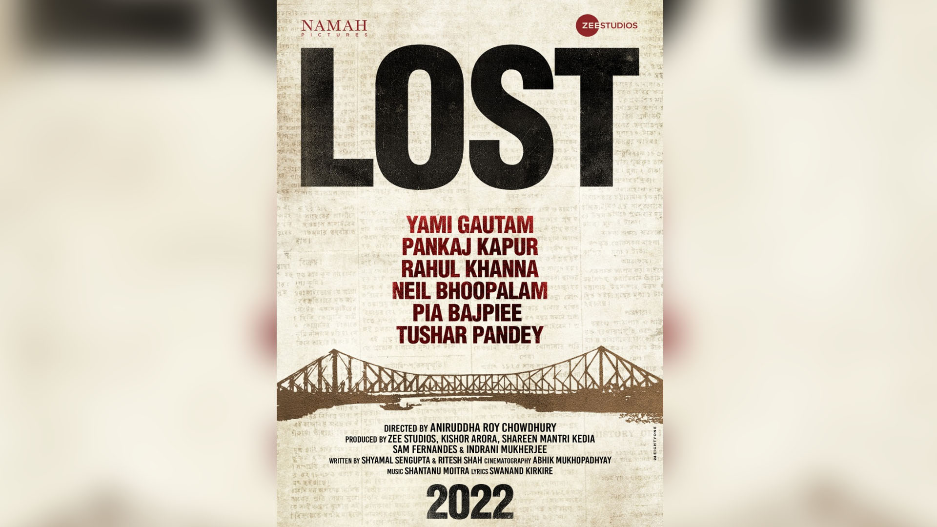 Zee Studios, Namah Pictures, Aniruddha Roy Chowdhury and Yami Gautam, come together for another fascinating tale, LOST