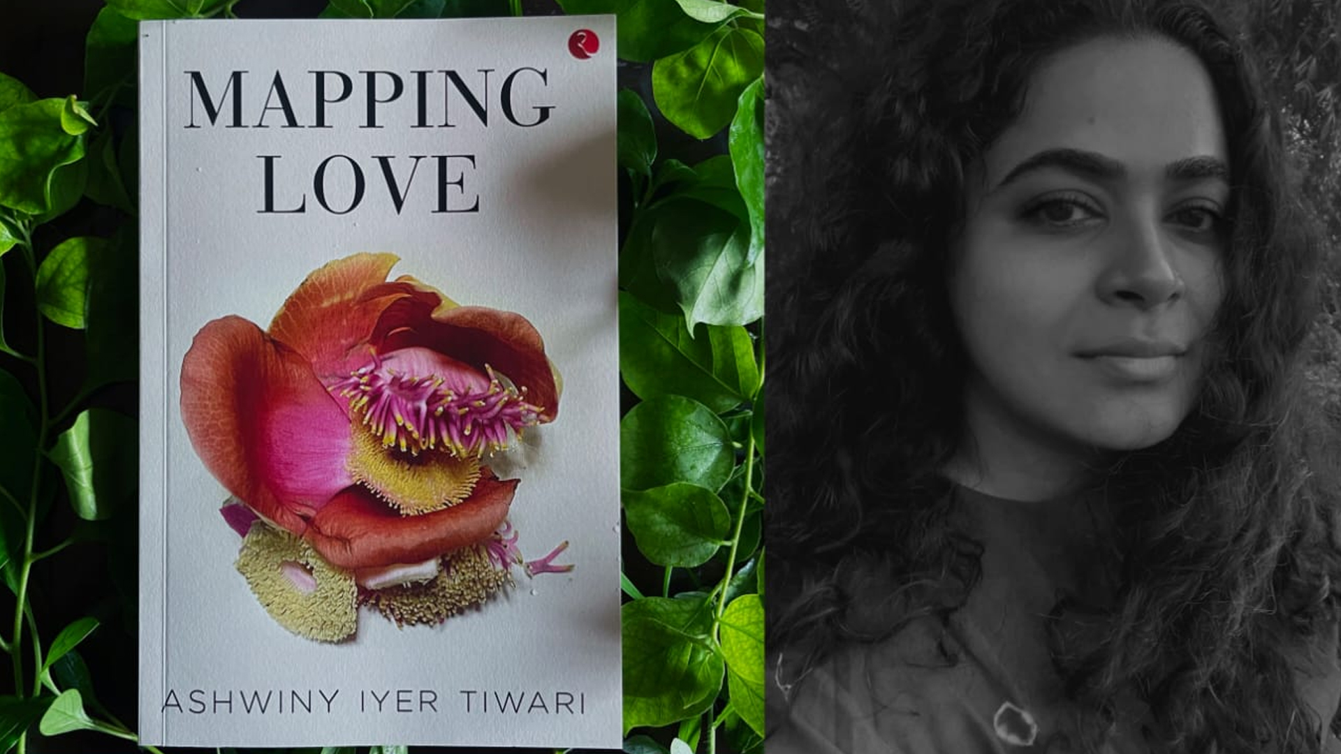 Ashwiny Iyer Tiwari to Launch her Debut novel, ‘Mapping Love’, on 1st August, 2021