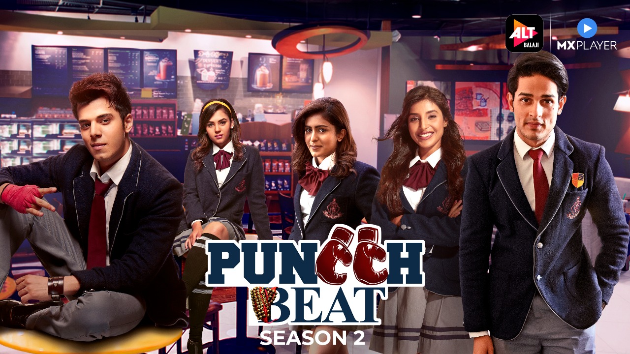 5 Reasons why you can’t miss ALTBalaji’s youth drama Puncch Beat 2!