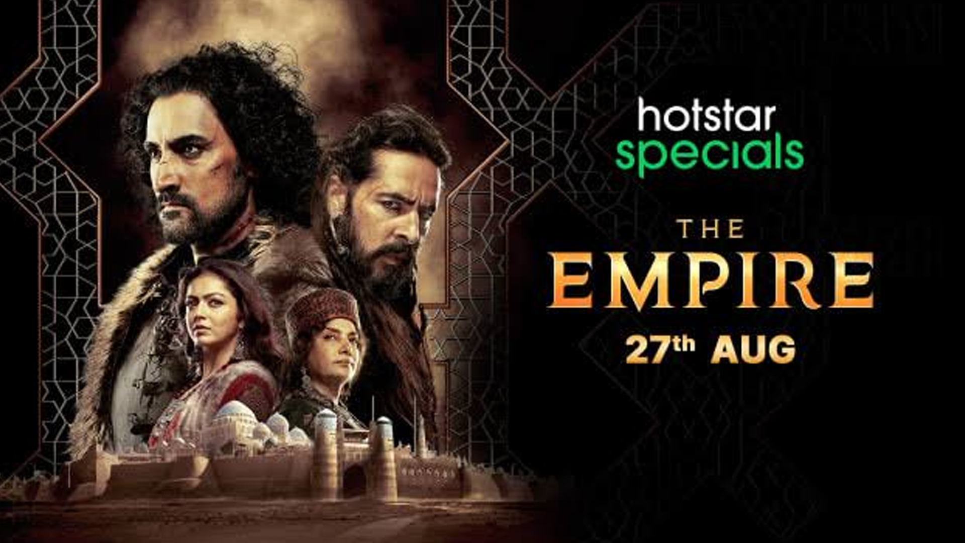 Reasons why The Empire should be the only show you binge-watch this weekend; The Empire premieres exclusively for Disney+ Hotstar subscribers on 27th August