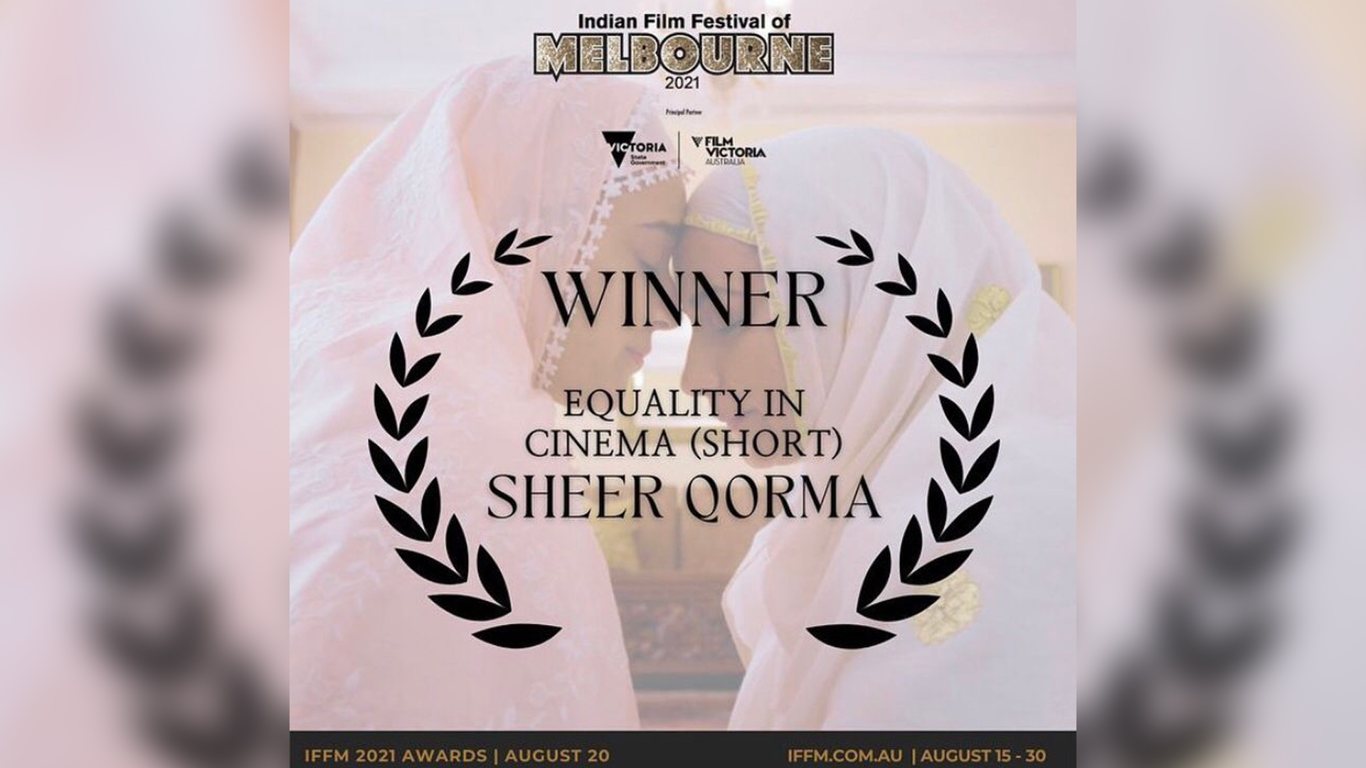 Sheer Qorma becomes the first ever Indian Short Film to win EQUALITY IN CINEMA Award at Indian Film Festival of Melbourne, presented by the Australian Government