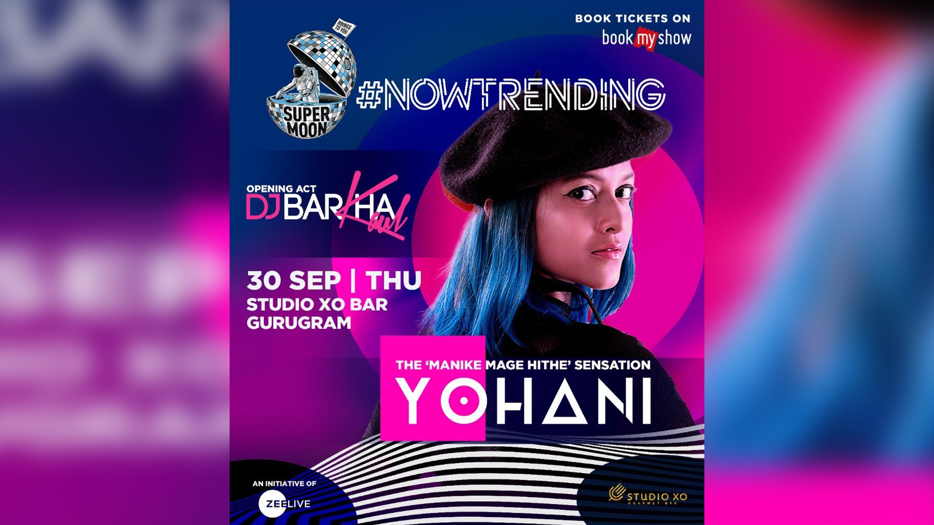 ZEE LIVE’S SUPERMOON #NOWTRENDING ALL SET TO SEE SRI LANKAN SENSATION YOHANI DELIGHT HER FANS IN GURGAON