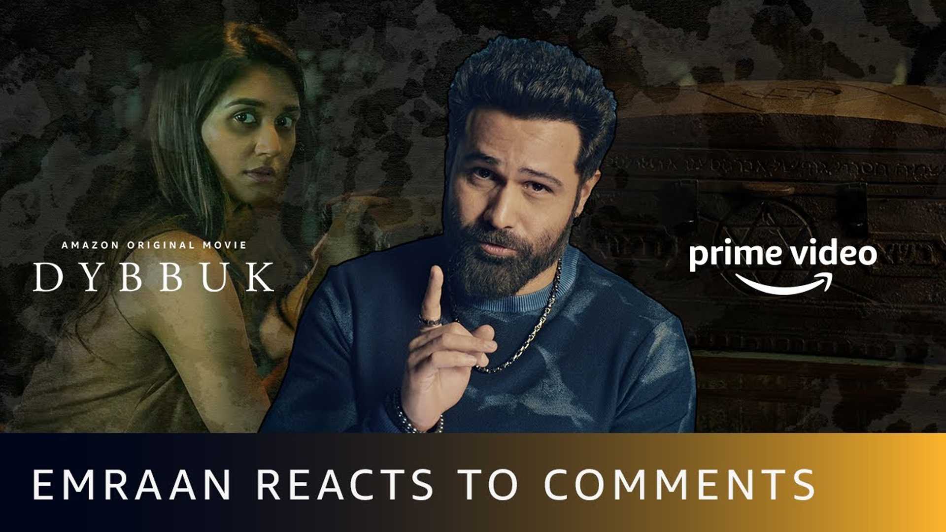 Emraan Hashmi discusses funny, quirky comments on Dybbuk Trailer, check the video!