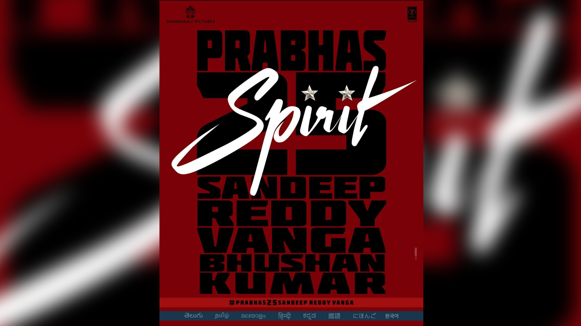 Prabhas joins hands with Bhushan Kumar & Sandeep Reddy Vanga for his 25th film titled SPIRIT