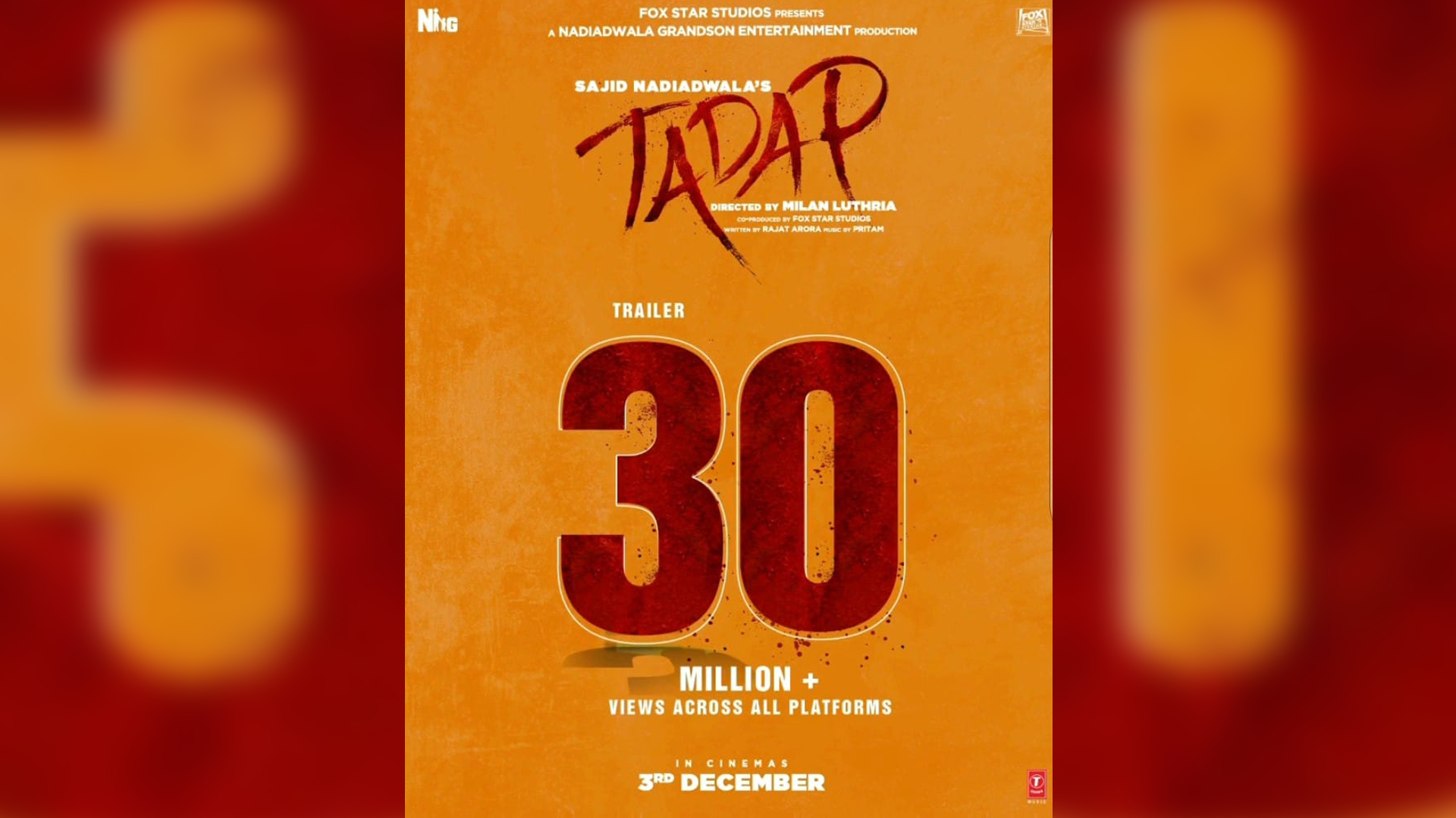 Sajid Nadiadwala’s Tadap trailer garners 30 million views in 24 hours; becomes the biggest debutant trailer drop ever!