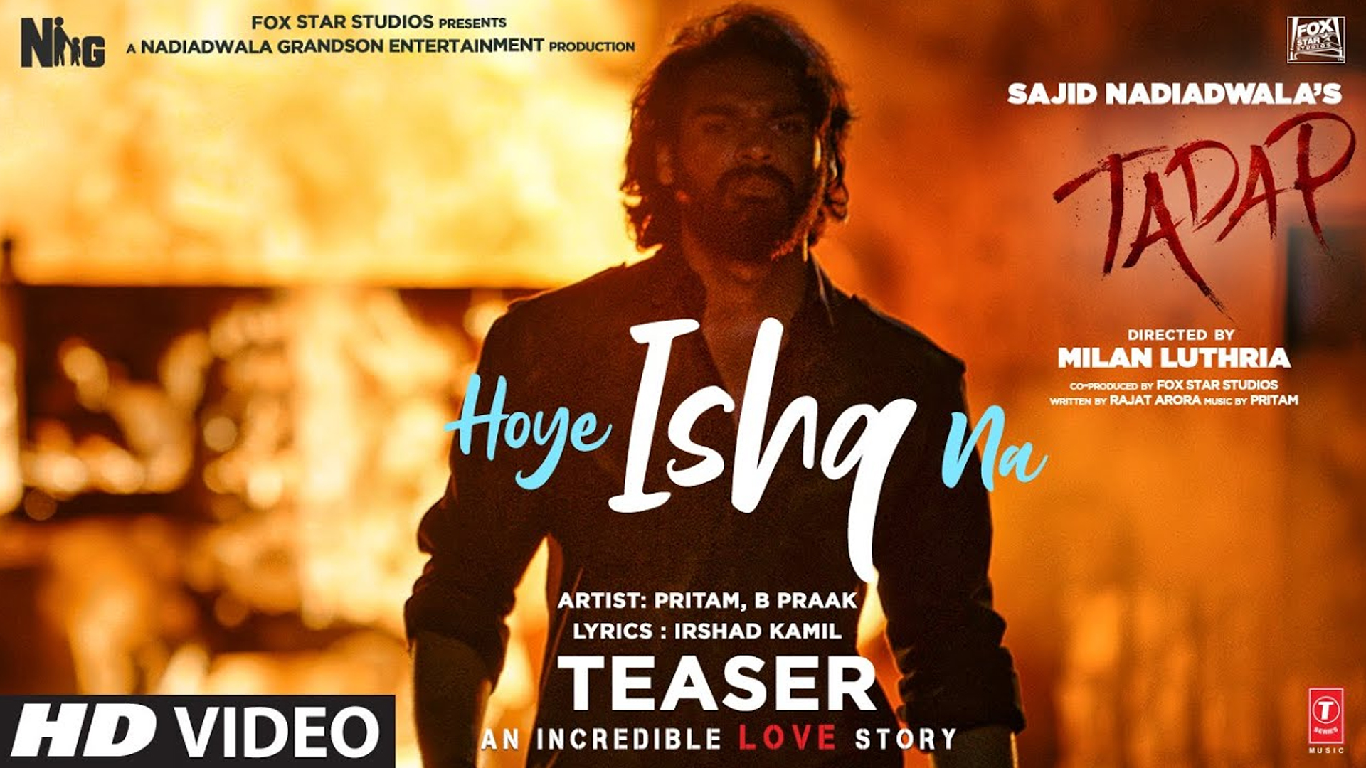 Pritam and B Praak’s Hoye Ishq Na, from Tadap is here!