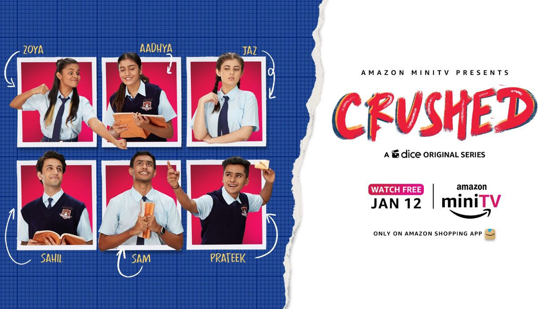 AMAZON miniTV TO PREMIERE DICE MEDIA’S COMING-OF-AGE COMEDY-DRAMA SERIES ‘CRUSHED’ FOR FREE ON AMAZON’S SHOPPING APP