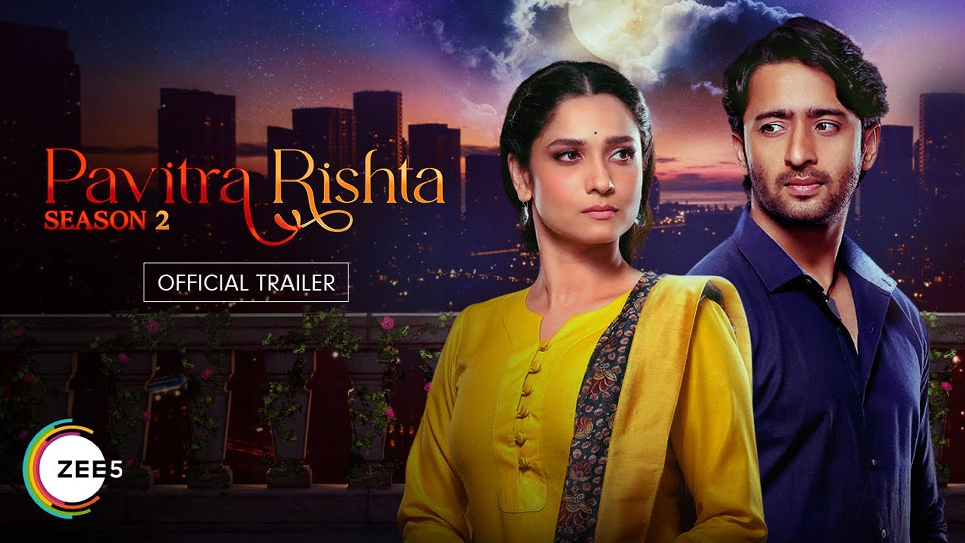 ZEE5 drops the trailer of Season 2 of Ankita Lokhande and Shaheer Sheikh starrer series, “Pavitra Rishta…it’s never too late”