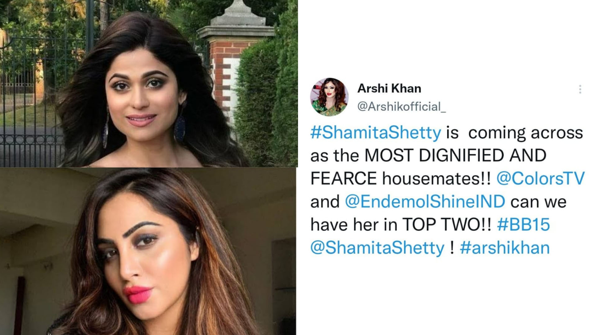 Ex Bigg Boss contestant Arshi Khan claims Shamita Shetty as the most dignified and fierce housemate; wants her to see in the Top 2