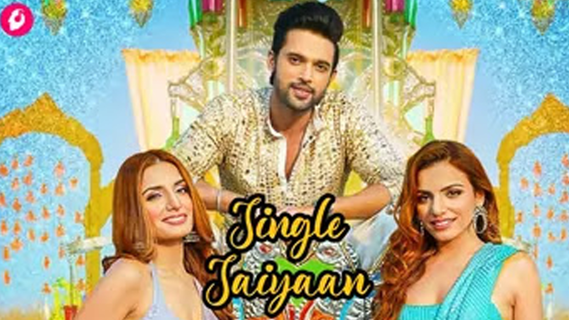 THE SANGEET SONG OF 2022 IS HERE – ‘SINGLE SAIYAAN’ BY PAYAL DEV AND SUKRITI – PRAKRITI STARRING PARTH SAMTHAAN OUT NOW