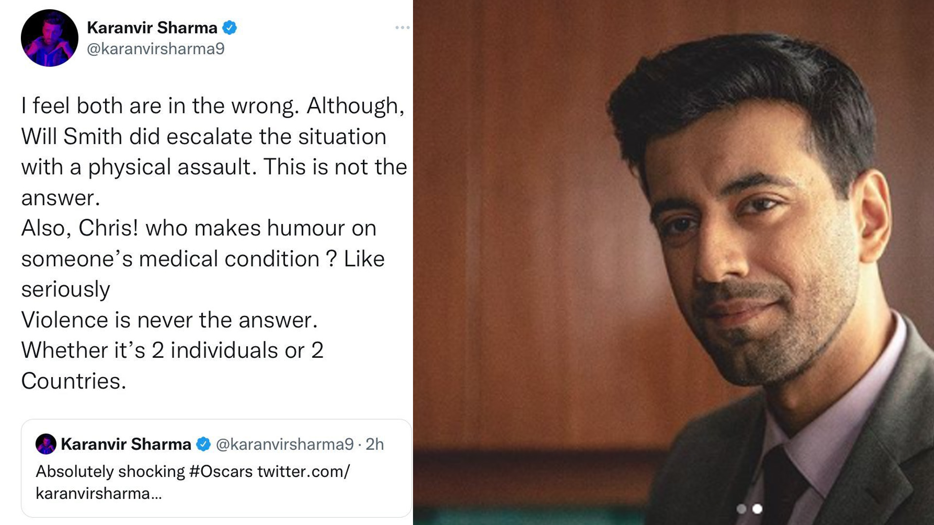 Karanvir Sharma puts forth is opinion on the ongoing Oscar tussle between Will Smith and Chris Rock, says, “I feel both are wrong, but who makes humour on someone’s medical condition.”