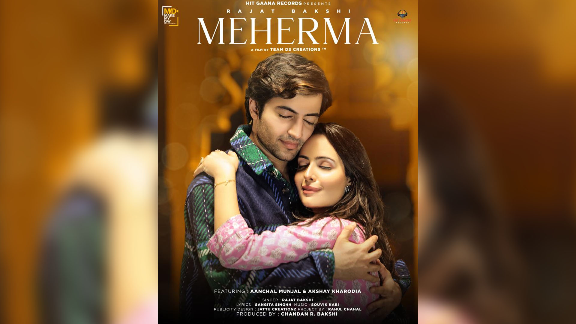 Rajat Bakshi’s latest single ‘MEHERMA’ featuring Aanchal Munjal & Akshay Kharodia is ready to make you fall in love