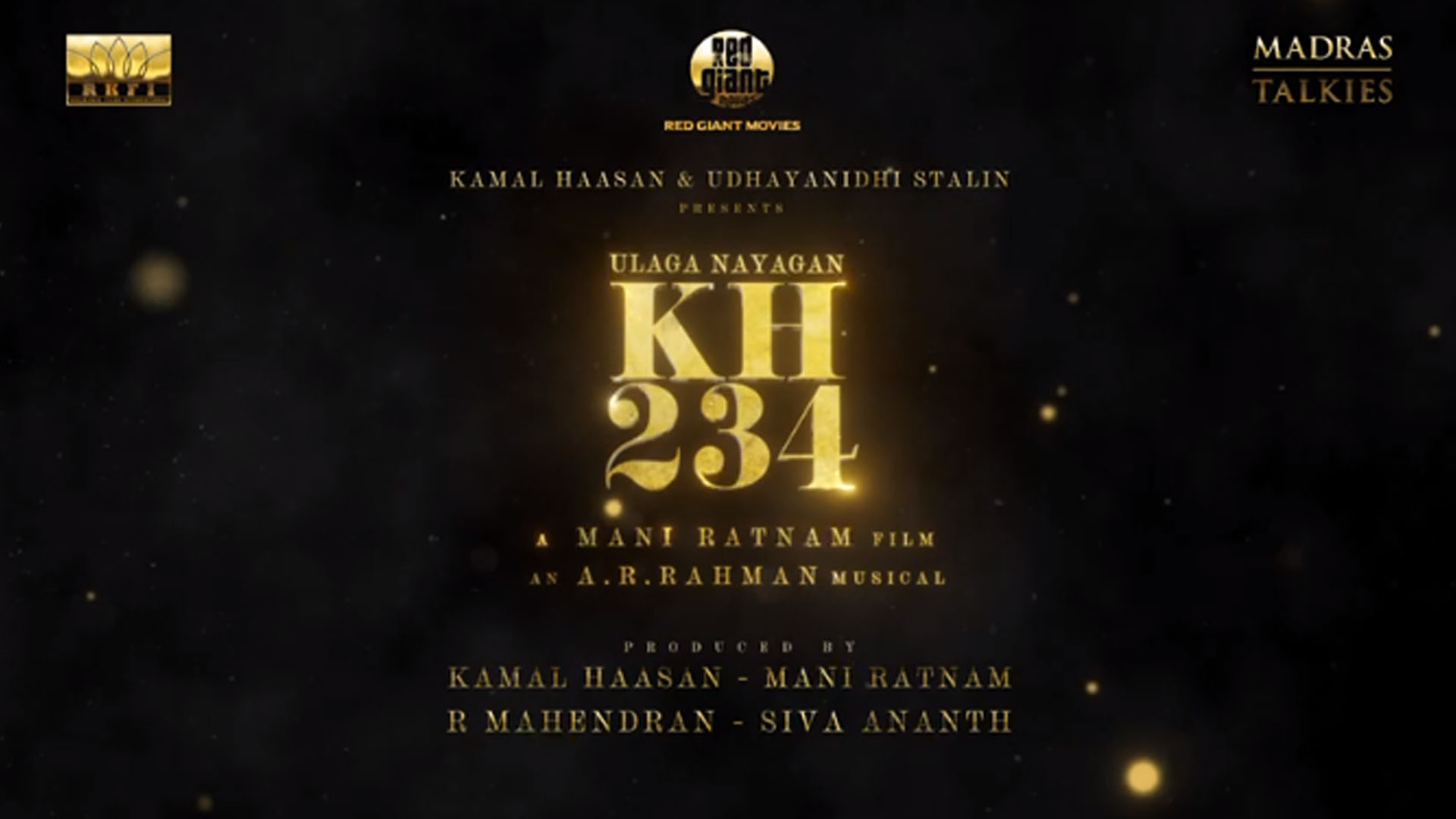 Ulaganayagan Kamal Haasan and Udhayanidhi Stalin present KH-234- a Mani Ratnam film.