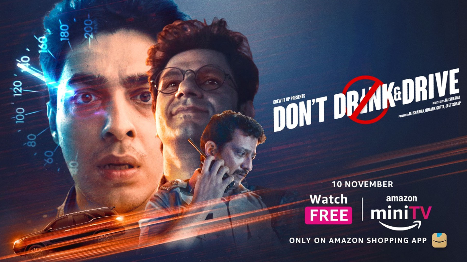 A dark comedy loaded with twists and turns! Watch ‘Don’t Drink & Drive’ as it gets set to premiere on 10th November only on Amazon miniTV for free on the Amazon Shopping App