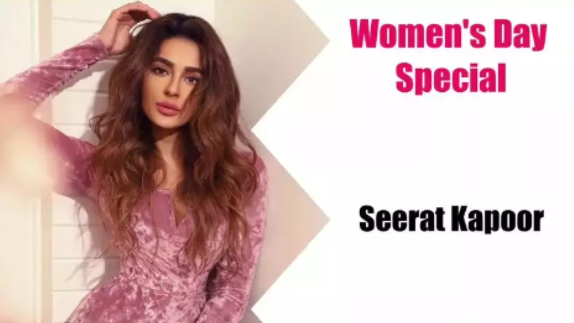 Women’s Day Special: Seerat Kapoor says, ‘Men are not hot-headed, they have a vulnerable side, women need to understand them too’