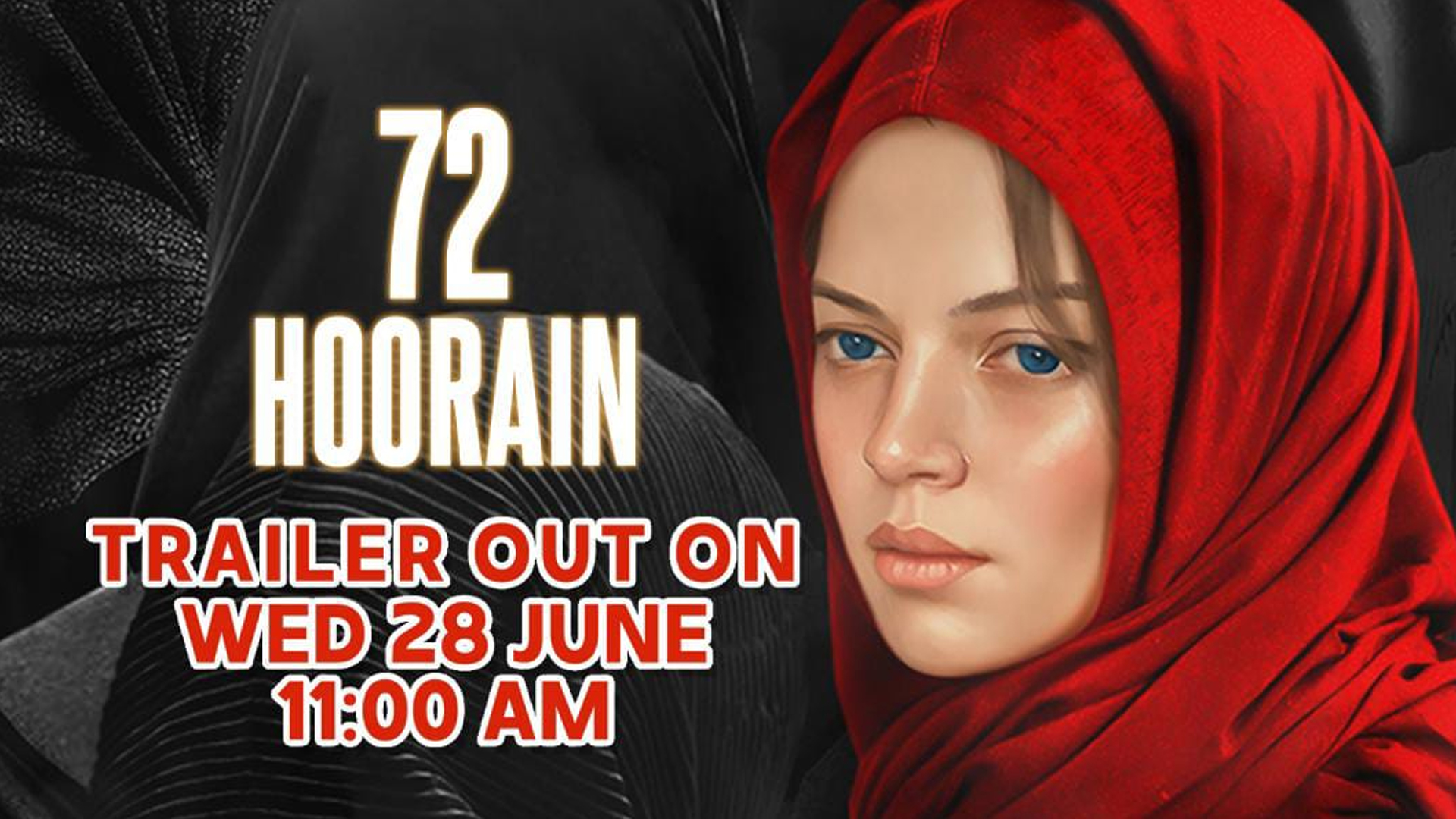 Directed By Two Time National Award Winning Director, Trailer of Film ’72 Hoorain’ To Be Out On 28 June, 2023