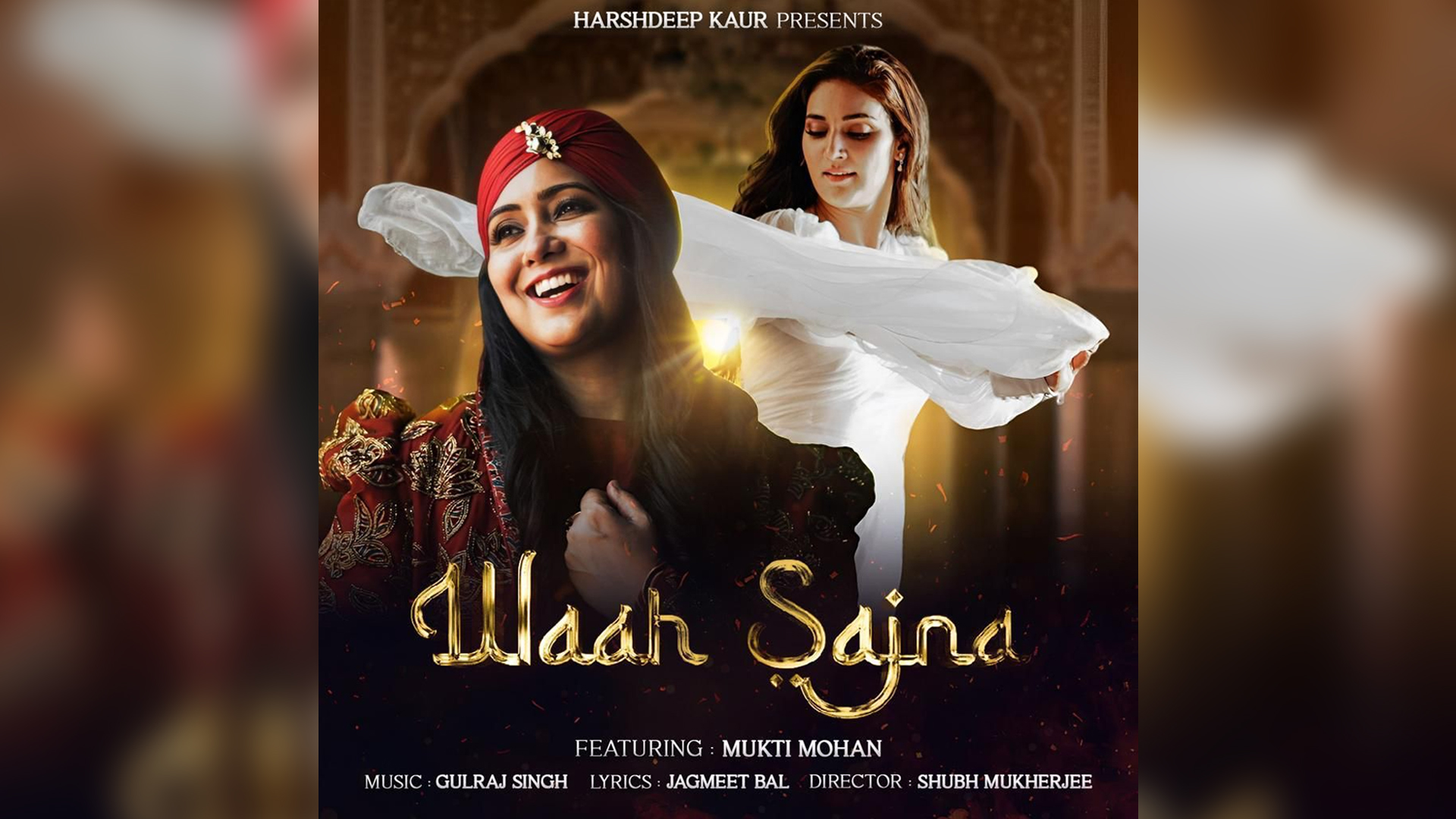 Renowned Singer Harshdeep Kaur Collaborates with Dance Sensation Mukti Mohan for her Upcoming Single “Waah Sajna”!