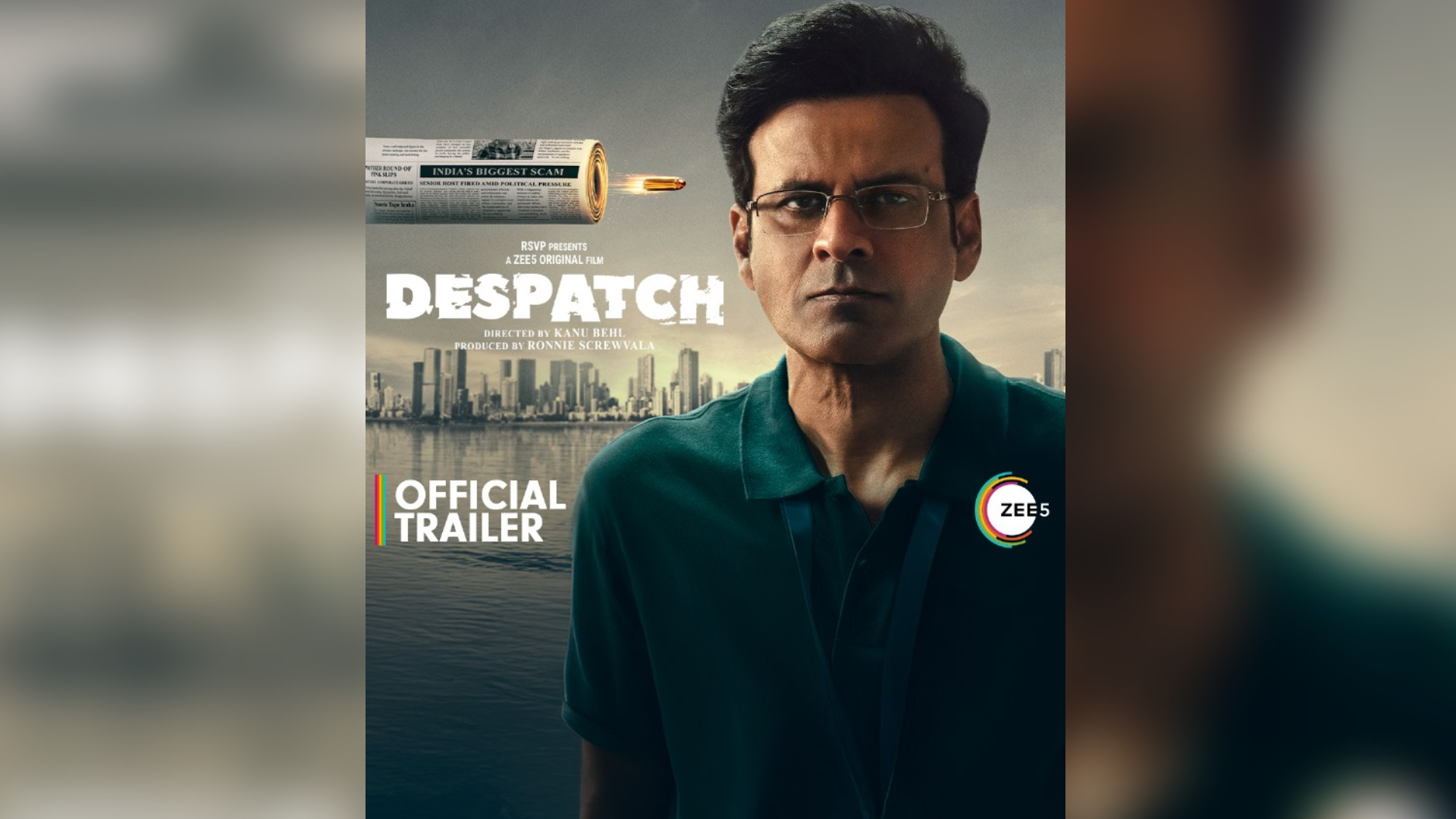 Trailer drops for ZEE5 Original Film, ‘Despatch’; Manoj Bajpayee’s Journalist Character Faces Death Threats in His Quest to Uncover Dangerous Scams