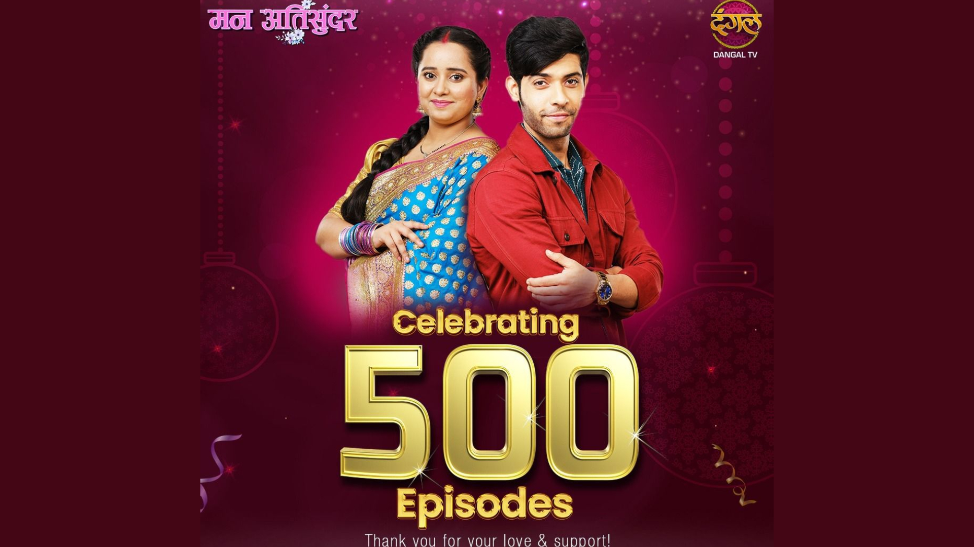 DANGAL TV’s ‘’Mann Atisundar’’ Soars to New Heights with 500 Episodes!