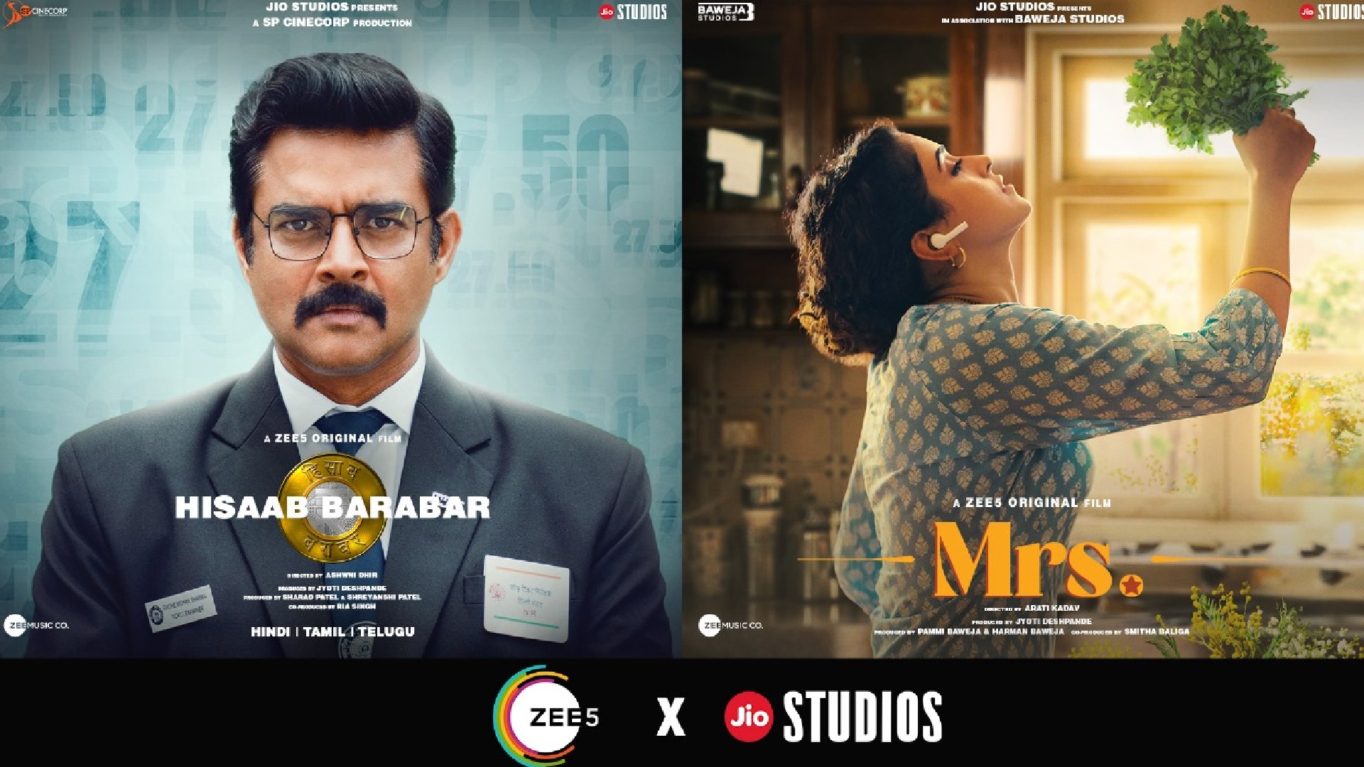 ZEE5 and Jio Studios unite to bring blockbusters Hisaab Barabar and Mrs. to your OTT screens!