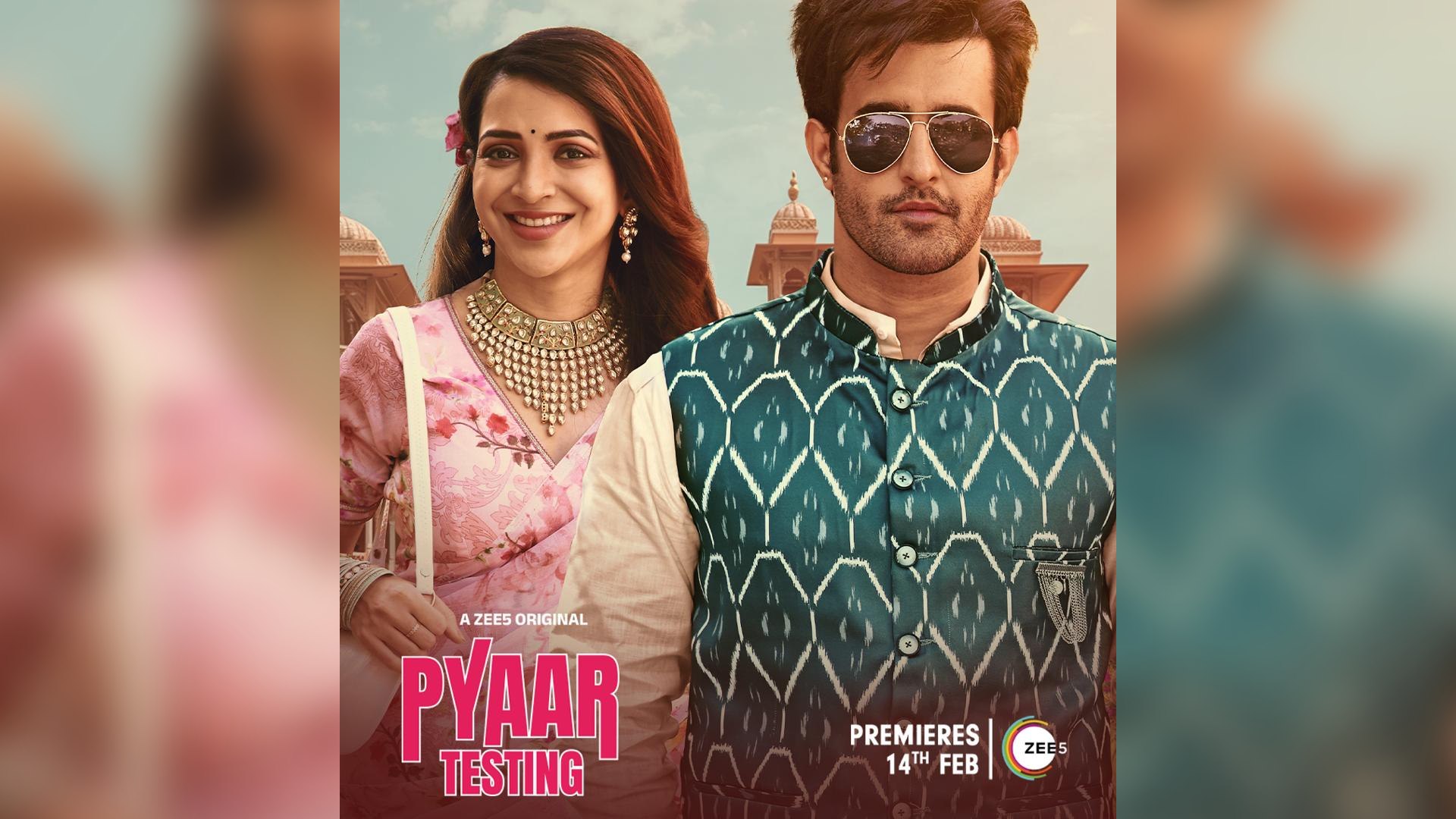 This Valentine’s Day, ZEE5 brings ‘Pyaar Testing’ – An Ultimate Test of Love! TRAILER OUT NOW