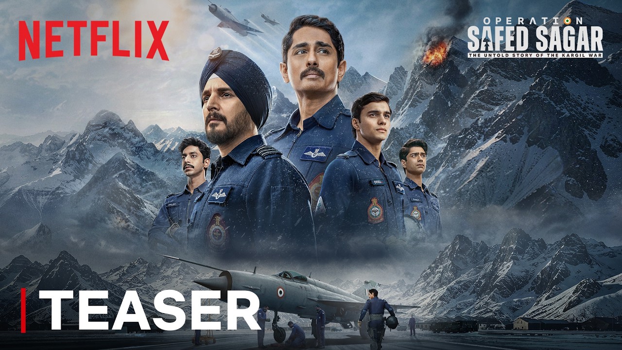 NETFLIX’S ‘OPERATION SAFED SAGAR’ BRINGS THE INDIAN AIR FORCE’S KARGIL STORY TO SCREENS ON AUGUST 7